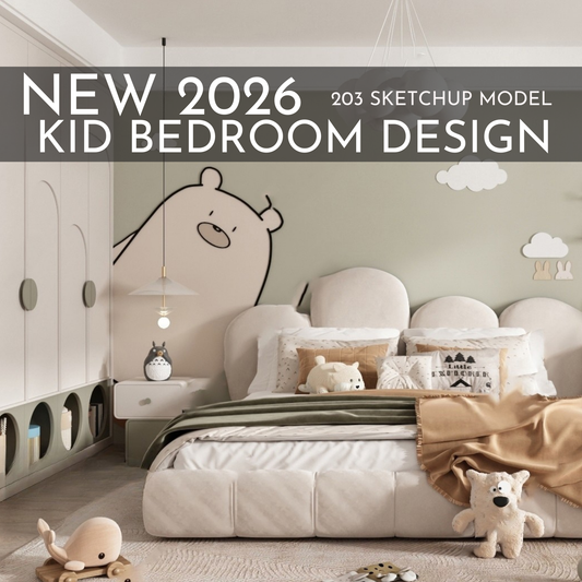 2026 New Kid Bedroom Design – 203 SketchUp 3D Models | Interior Asset Pack
