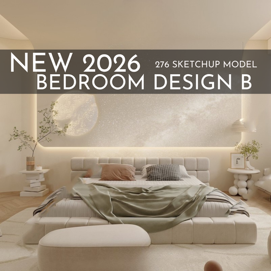 2026 New Bedroom Design B – 276 SketchUp 3D Models | Interior Asset Pack