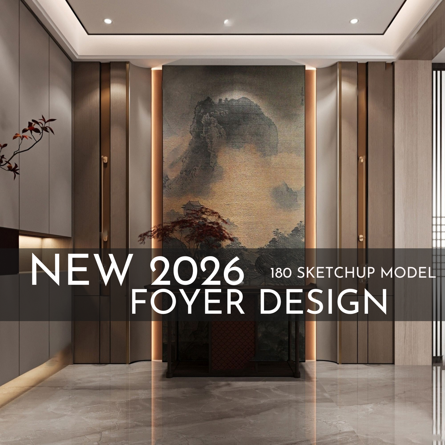180 Foyer SketchUp 3D Models | 2026 New Interior Design Bundle