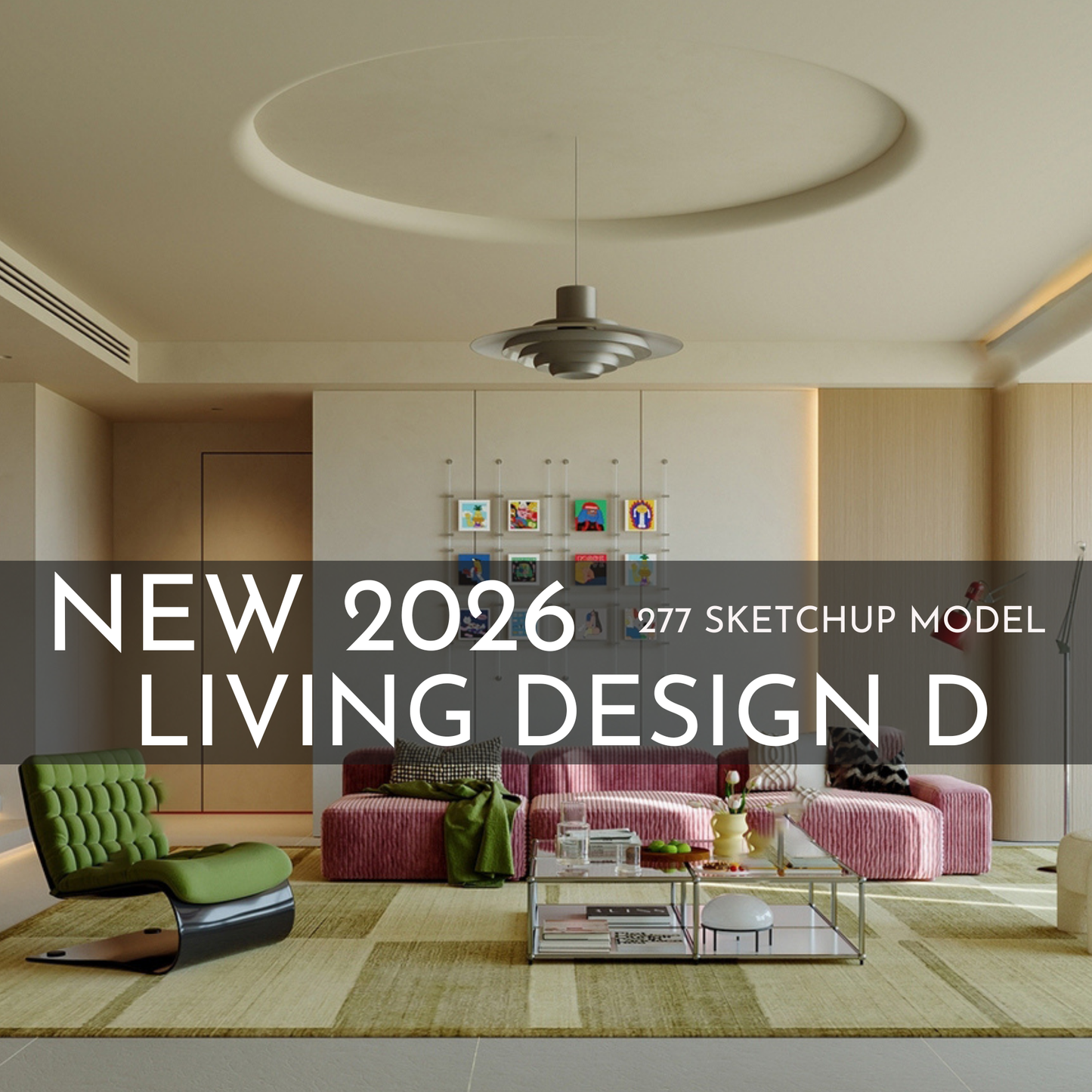 277 Living Room Design D SketchUp 3D Models | 2026 New Design | Interior Asset Pack
