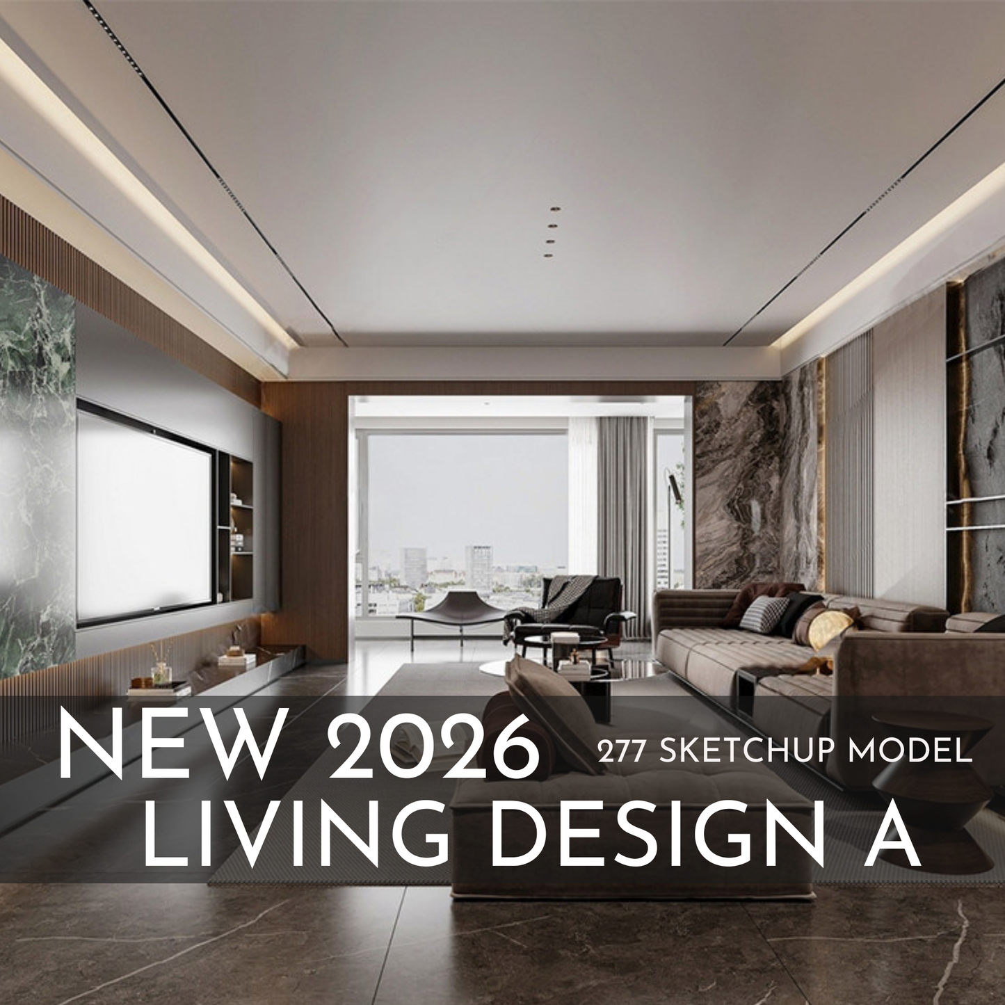 277 Living Room Design A SketchUp 3D Models | 2026 New Design | Interior Asset Pack