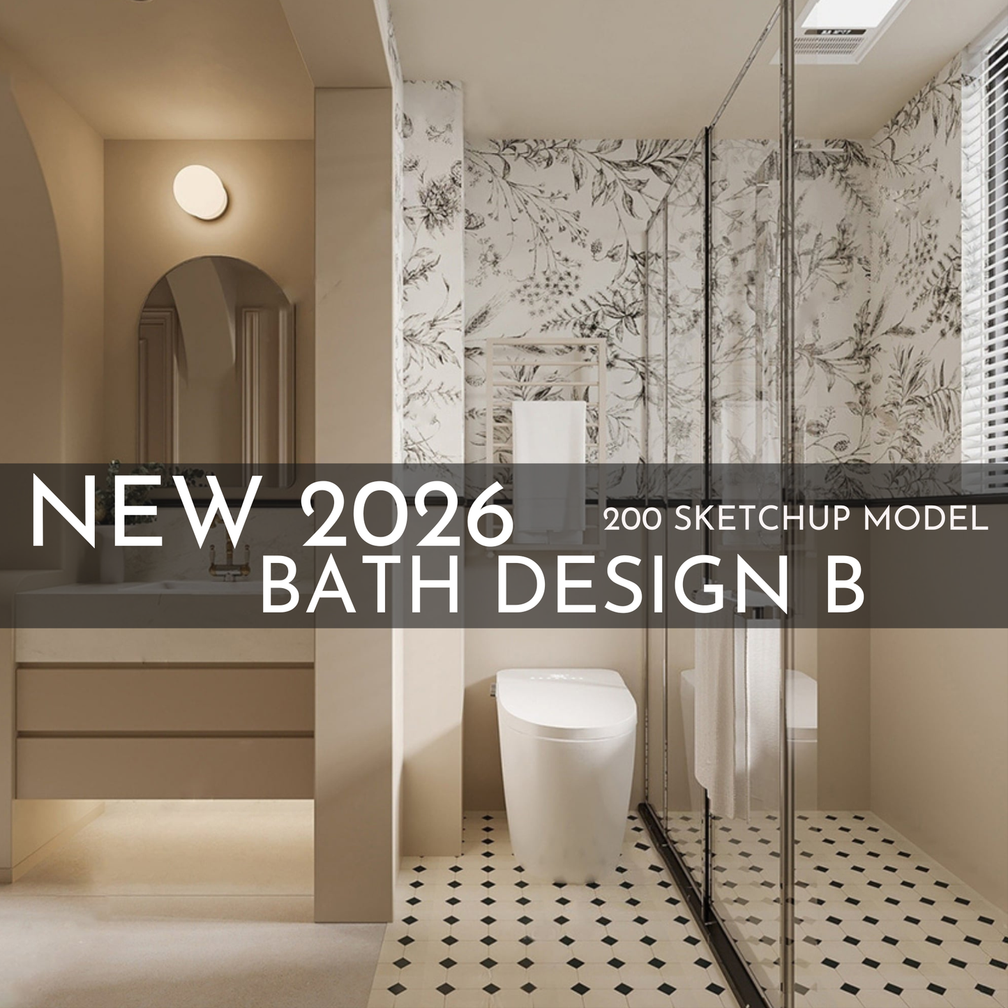 200 Bathroom SketchUp 3D Models | 2026 New Bath Design B | Interior Design Asset Pack