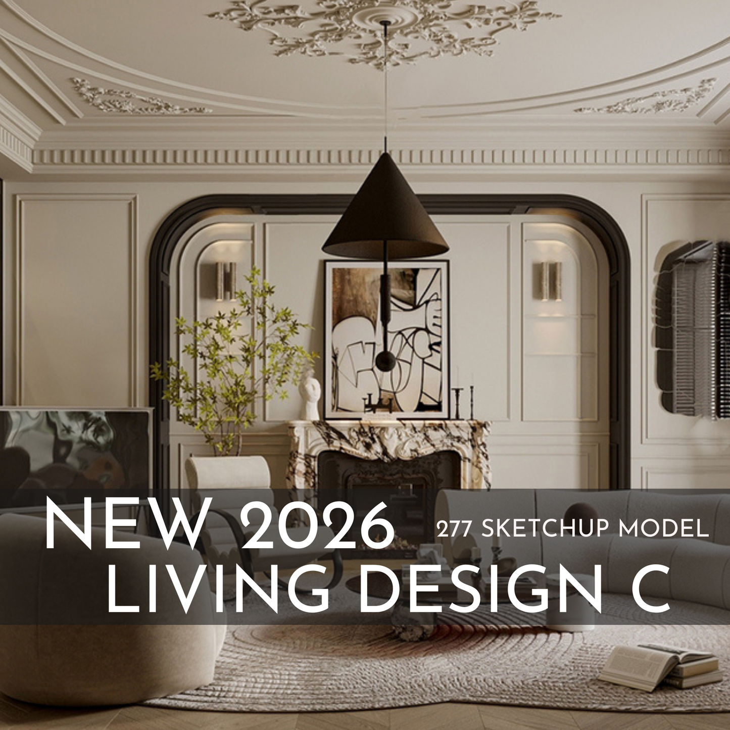 277 Living Room Design C SketchUp 3D Models | 2026 New Design | Interior Asset Pack