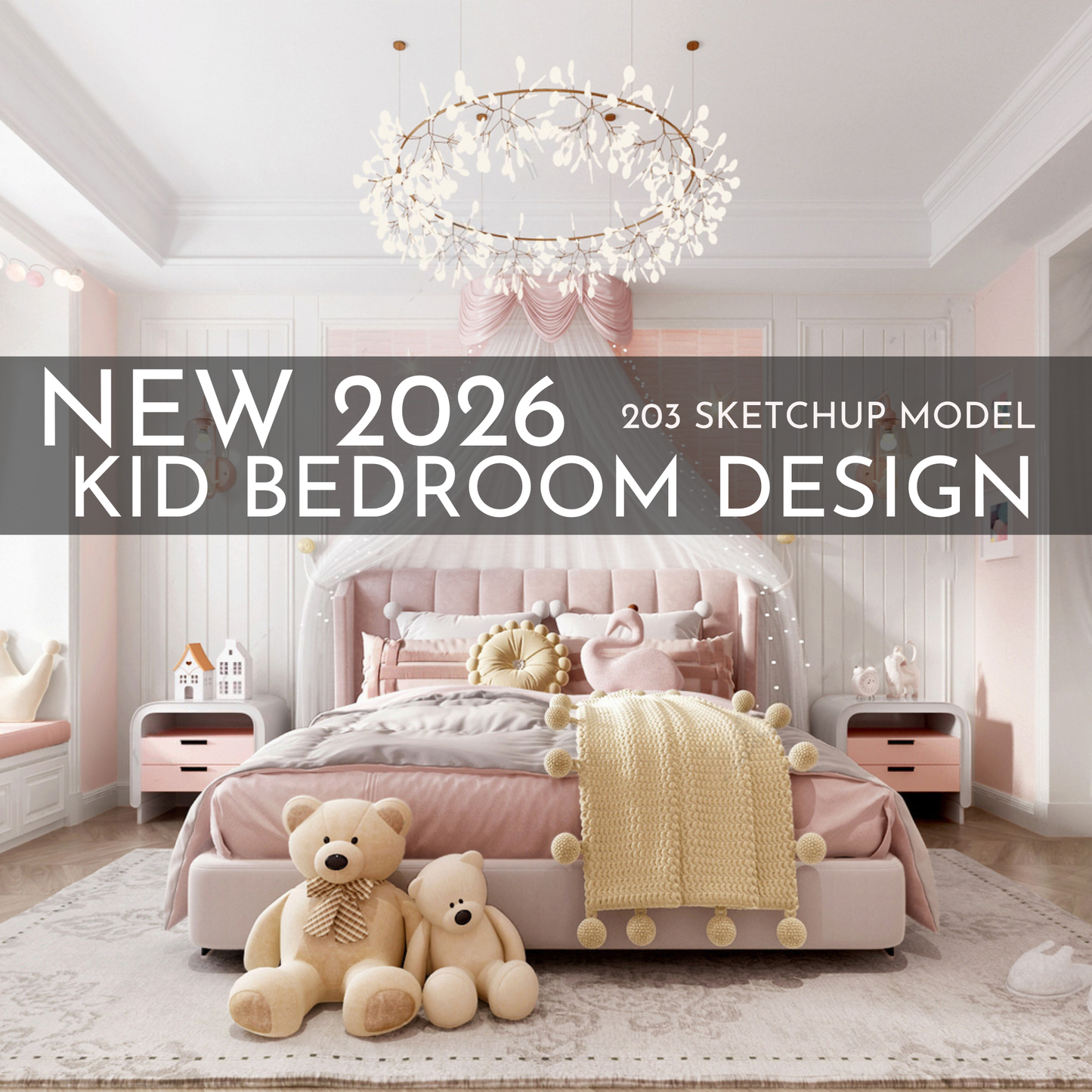 2026 New Kid Bedroom Design – 203 SketchUp 3D Models | Interior Asset Pack
