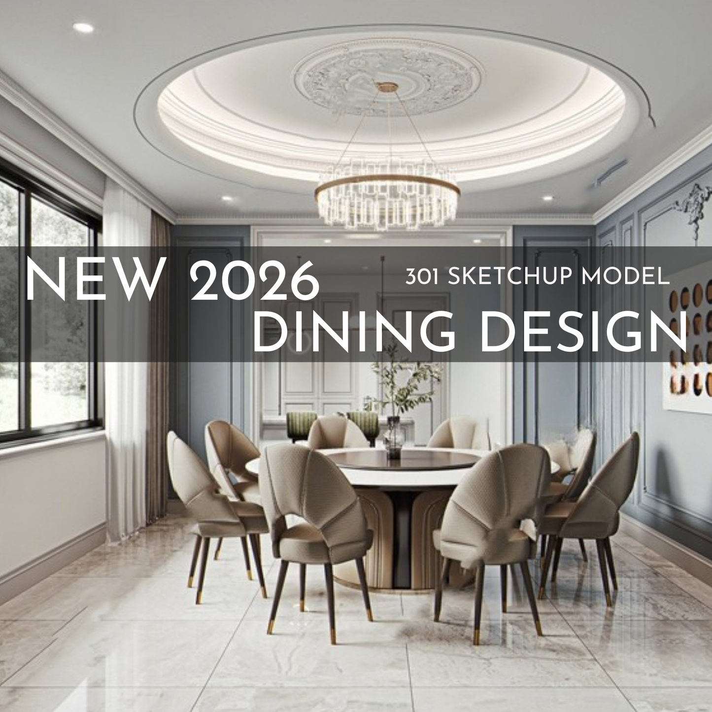 2026 NEW Dining - 301 Sketchup 3D Model Interior Design Model