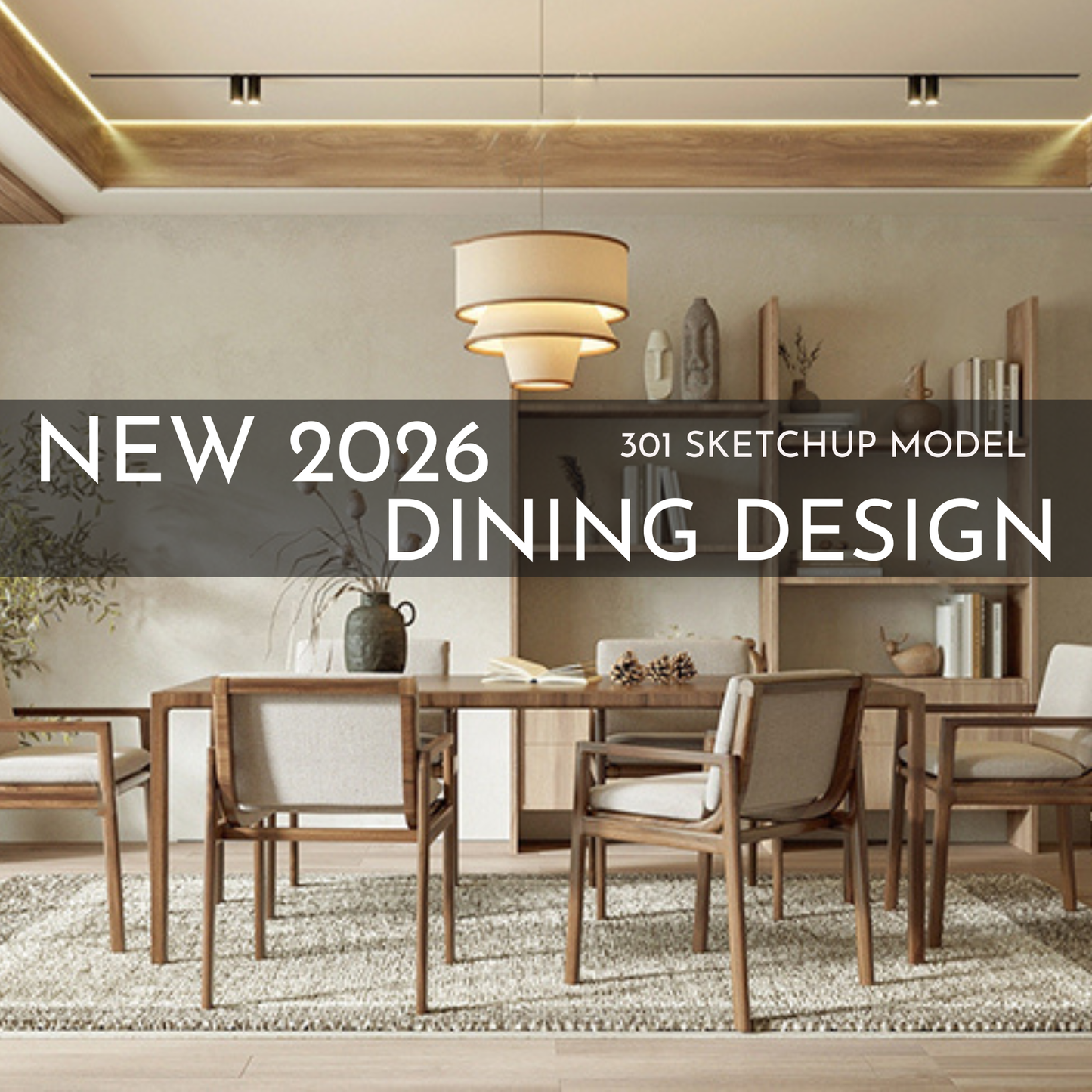 2026 NEW Dining - 301 Sketchup 3D Model Interior Design Model