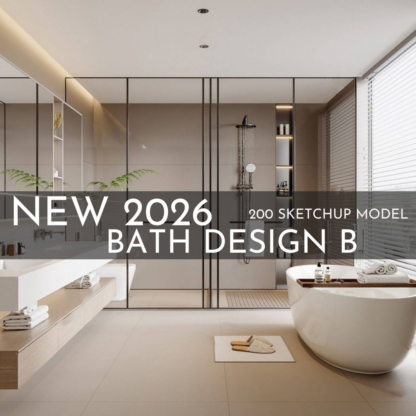 200 Bathroom SketchUp 3D Models | 2026 New Bath Design B | Interior Design Asset Pack