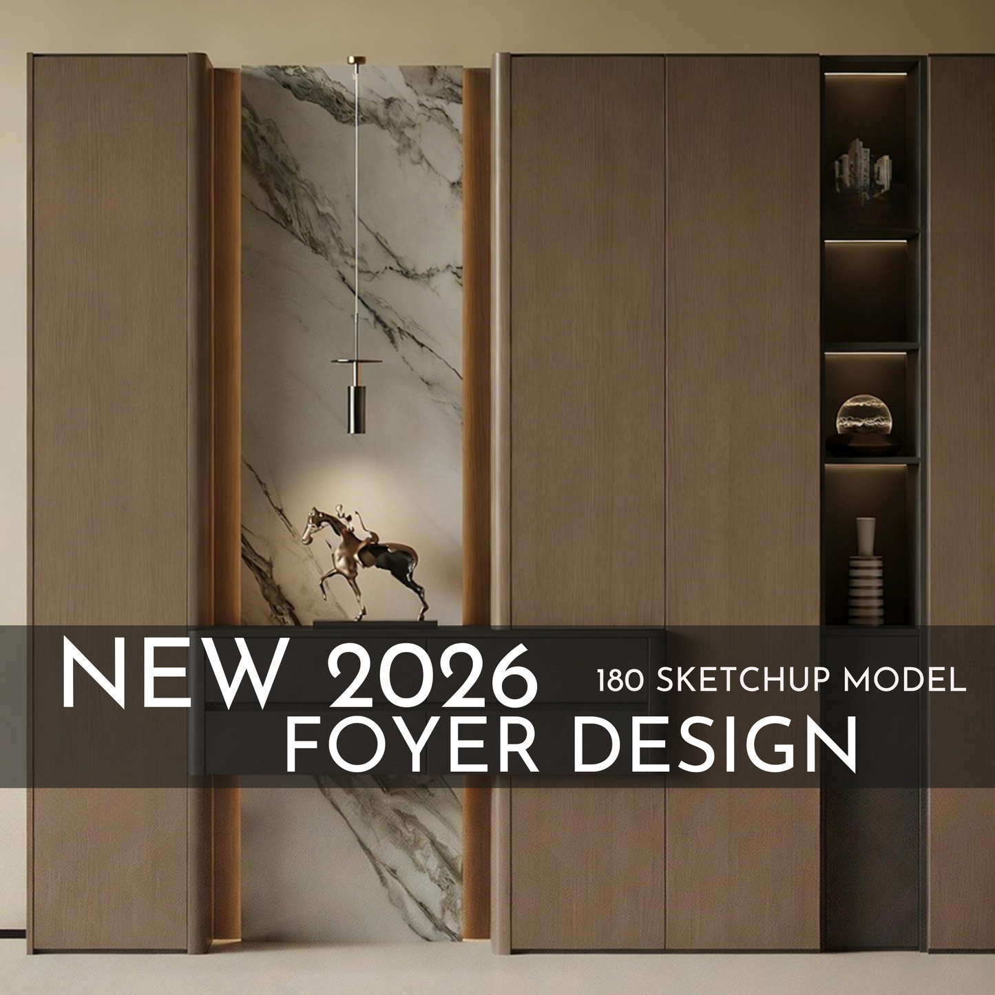 180 Foyer SketchUp 3D Models | 2026 New Interior Design Bundle