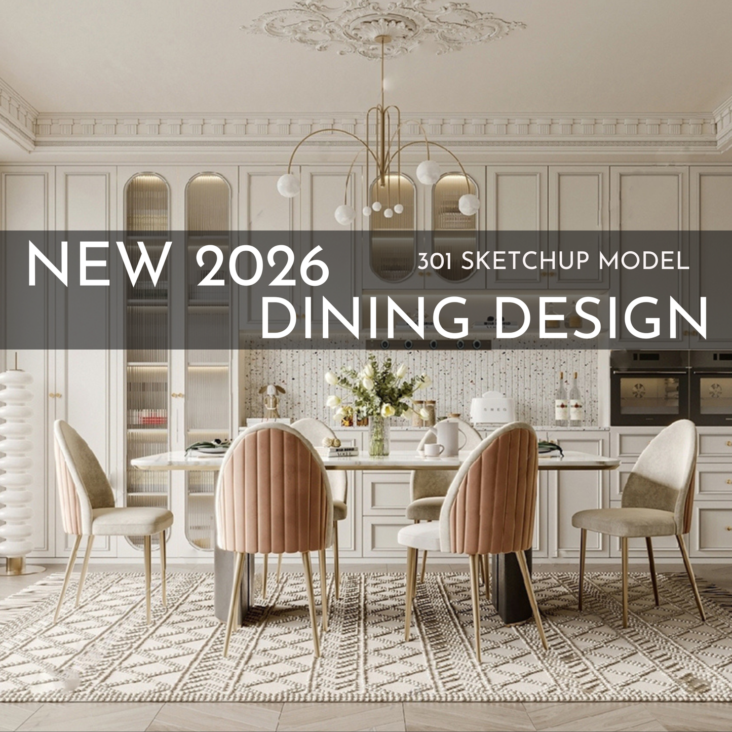 2026 NEW Dining - 301 Sketchup 3D Model Interior Design Model
