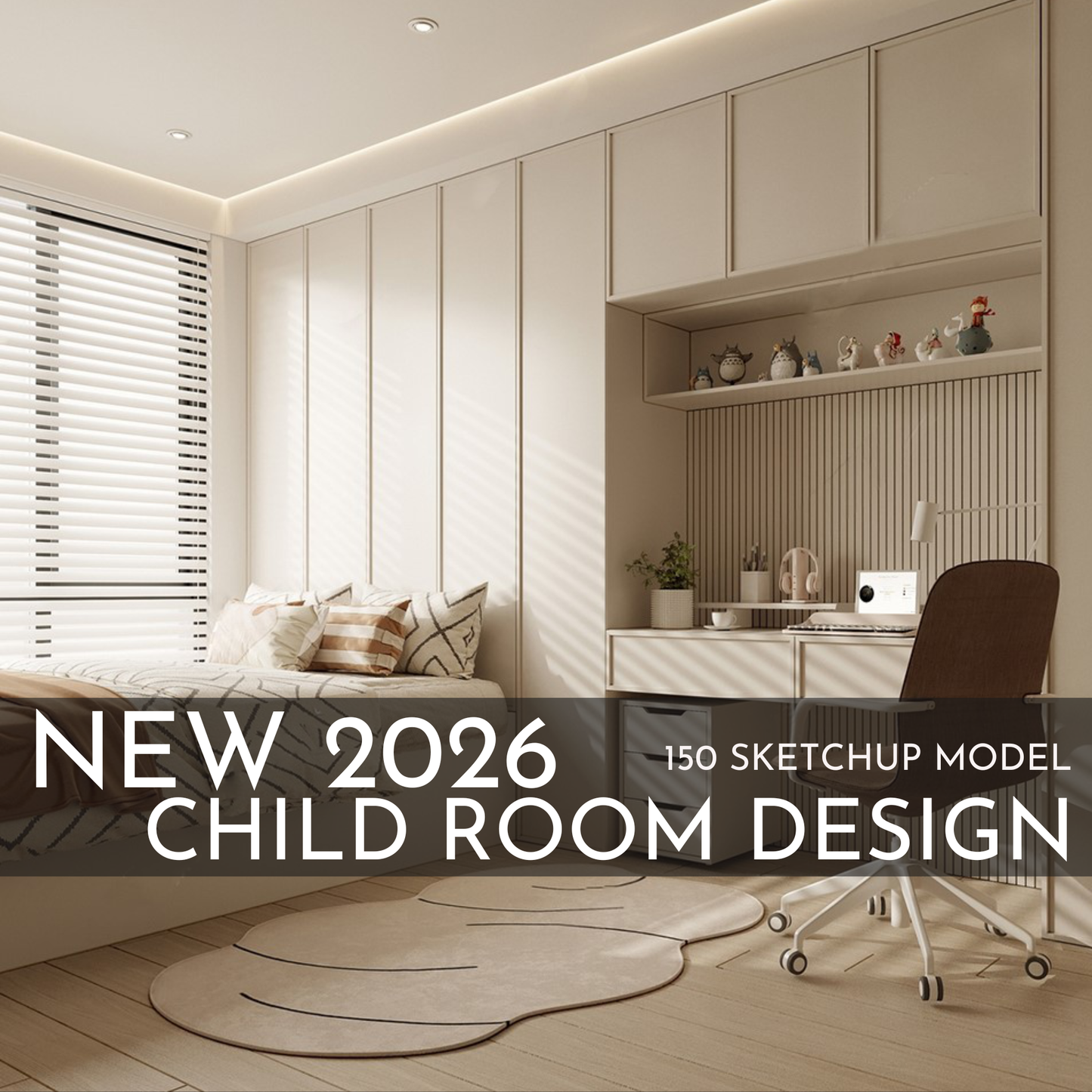 150 Child Study Room SketchUp 3D Models | 2026 New Interior Design Bundle