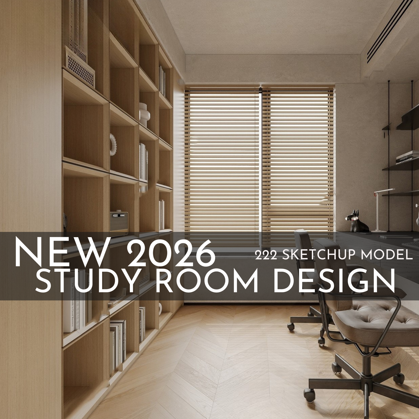 222 Study Room SketchUp 3D Models | 2026 New Design | Interior Asset Pack