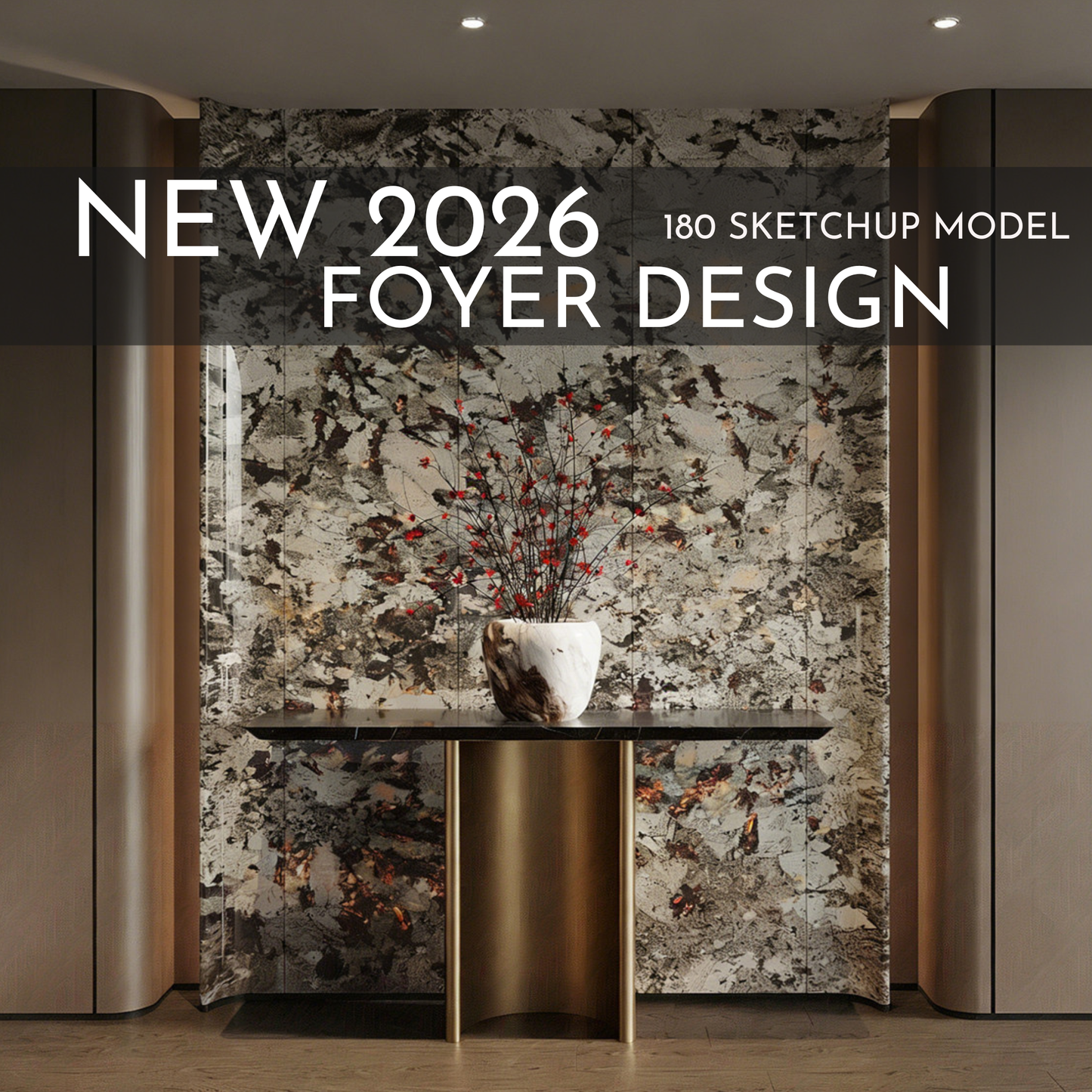 180 Foyer SketchUp 3D Models | 2026 New Interior Design Bundle