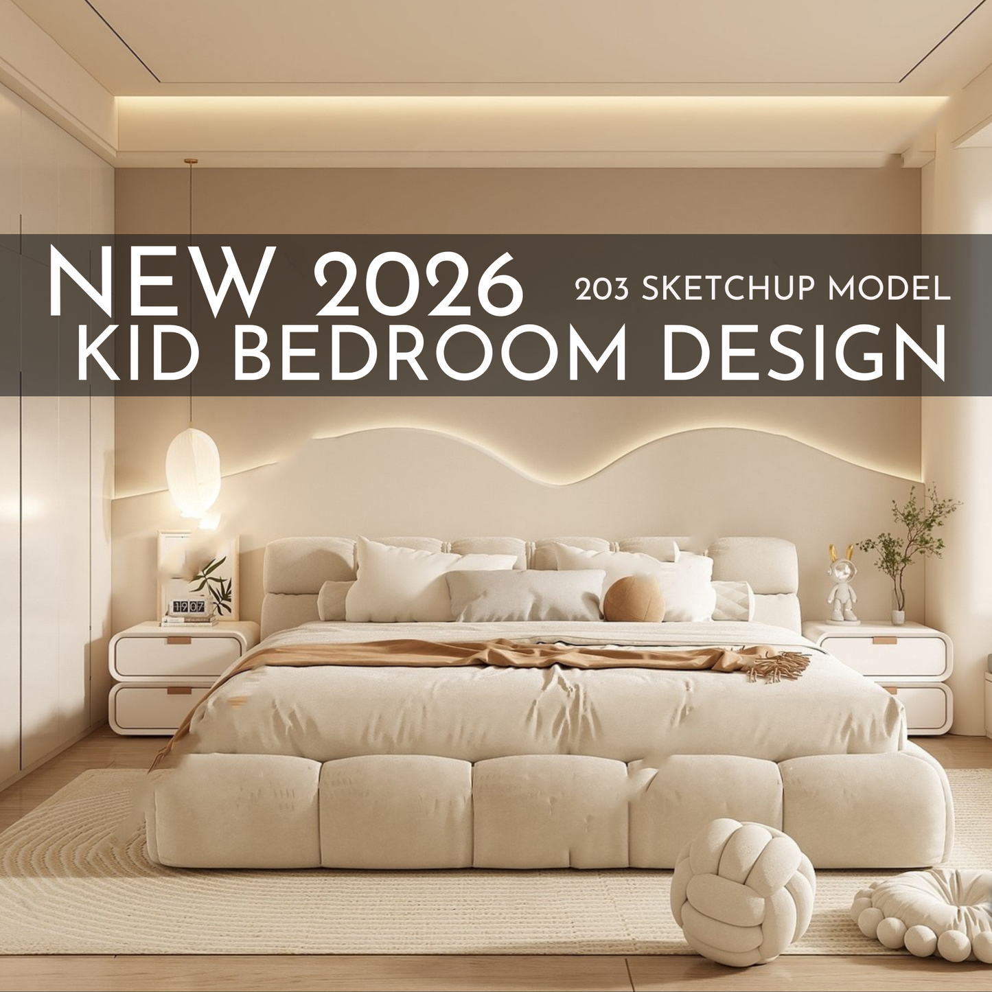 2026 New Kid Bedroom Design – 203 SketchUp 3D Models | Interior Asset Pack