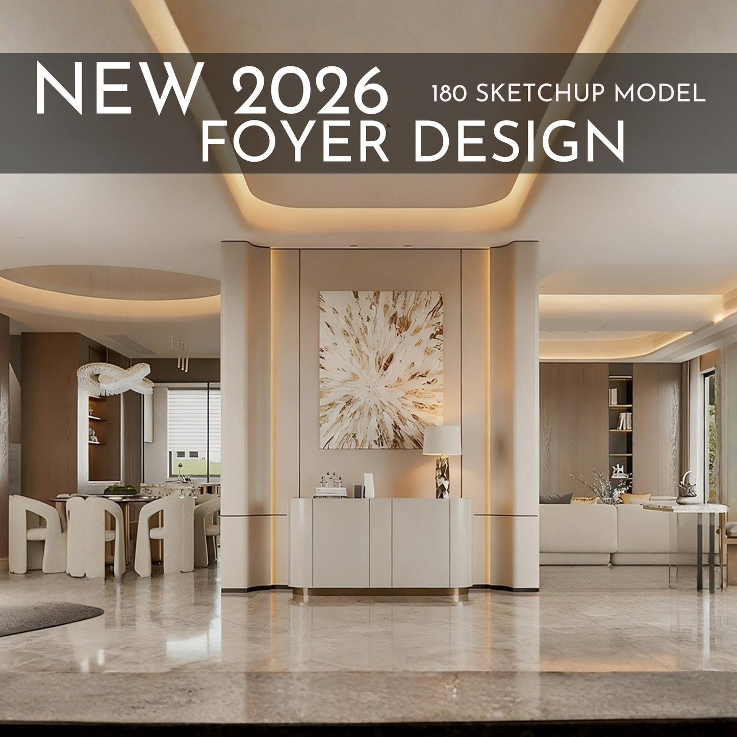 180 Foyer SketchUp 3D Models | 2026 New Interior Design Bundle