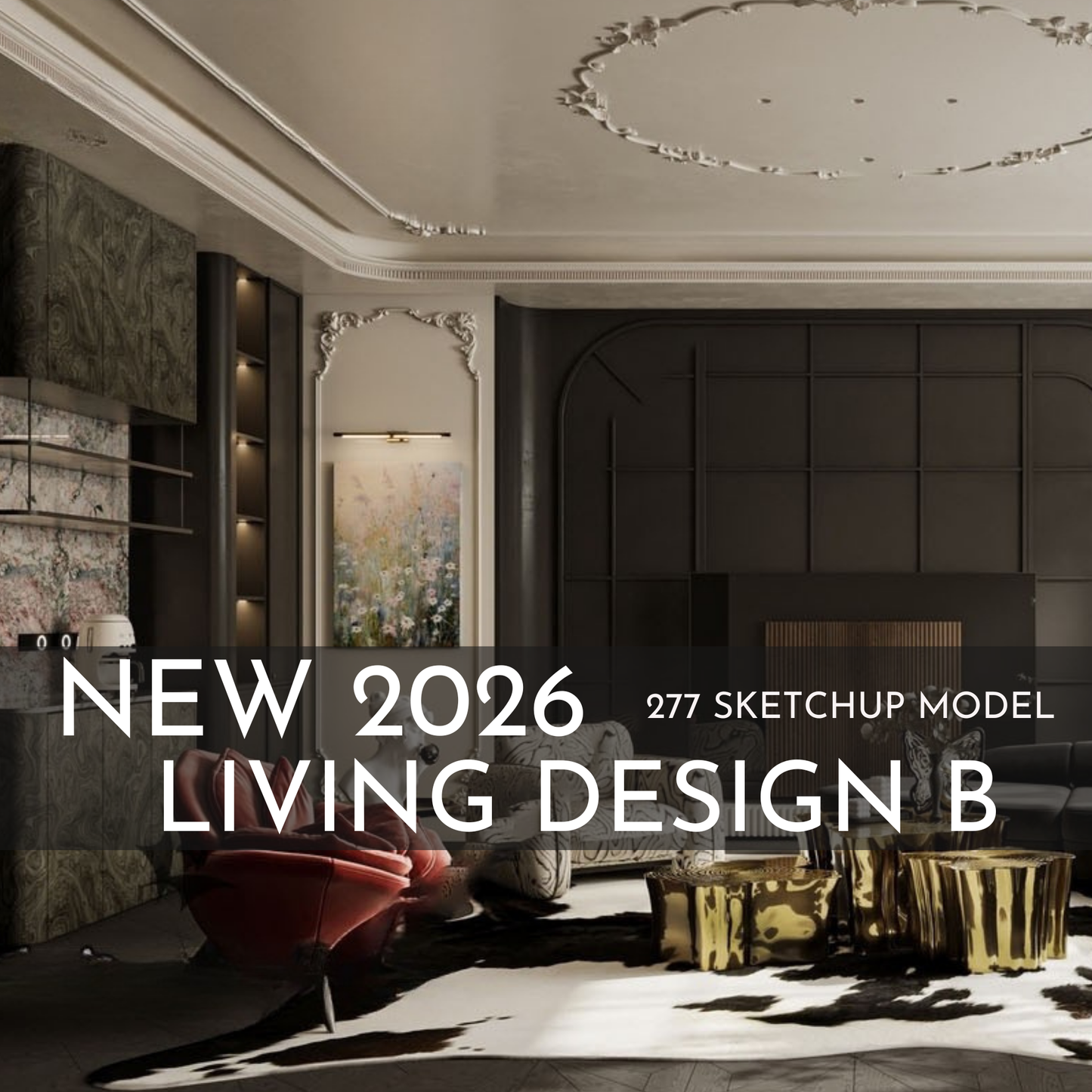 277 Living Room Design B SketchUp 3D Models | 2026 New Design | Interior Asset Pack