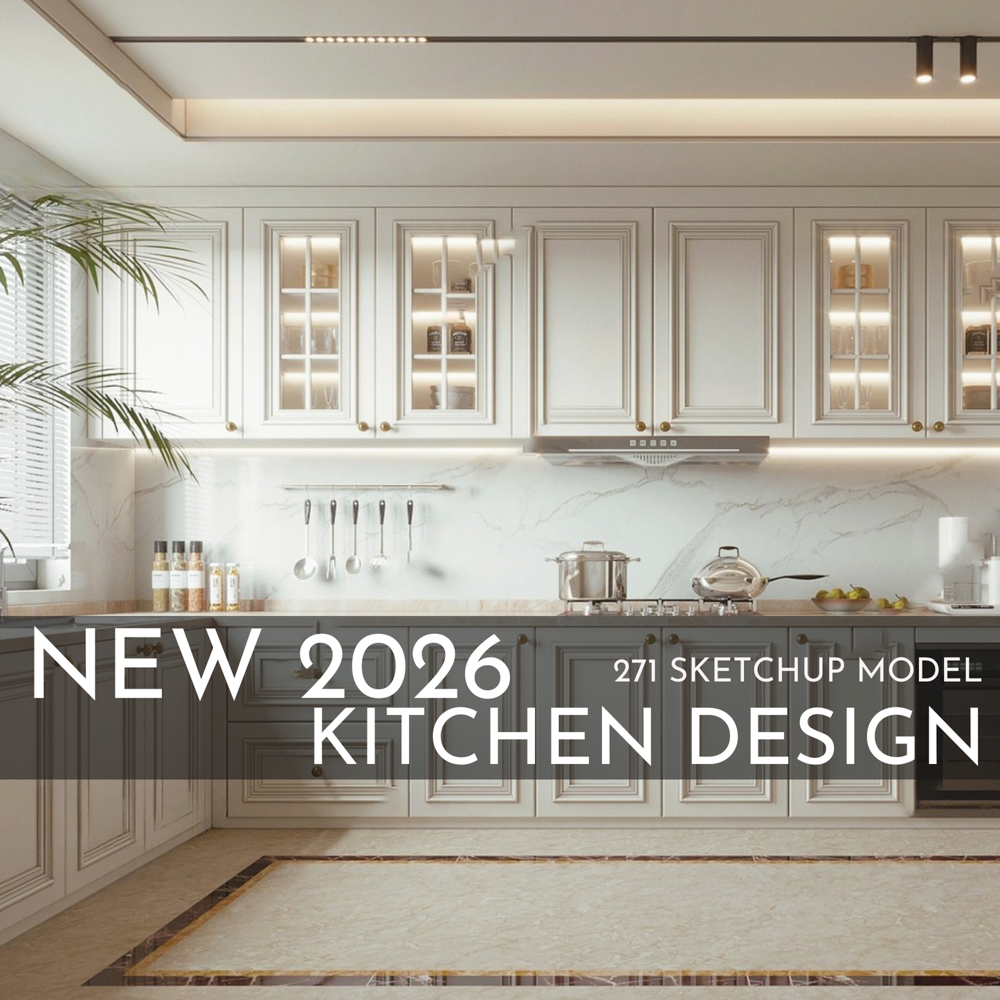 271 Kitchen SketchUp 3D Models | 2026 New Design | Interior Asset Pack