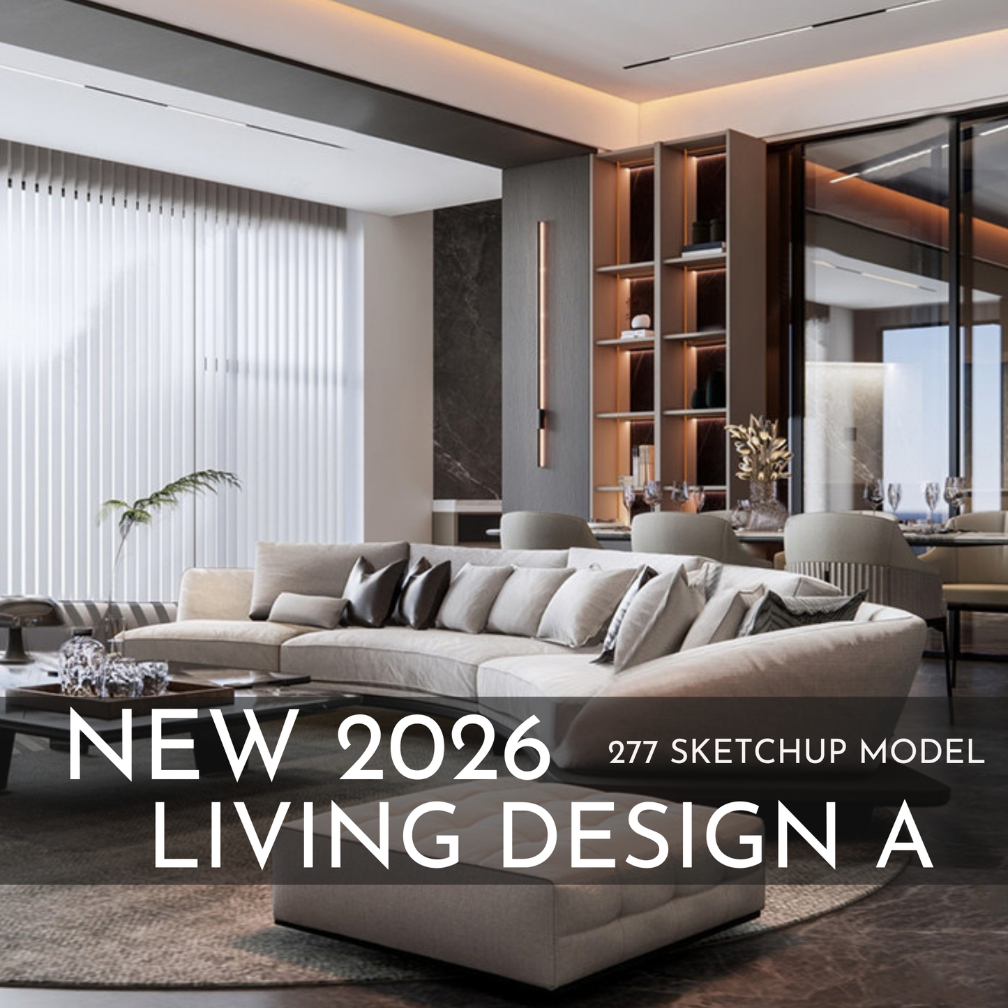 277 Living Room Design A SketchUp 3D Models | 2026 New Design | Interior Asset Pack