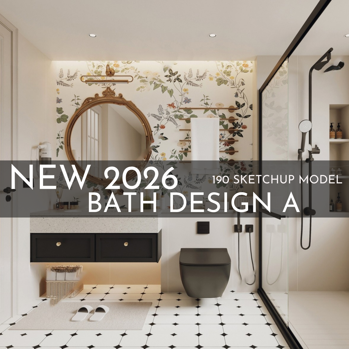 190 Bathroom SketchUp 3D Models | 2026 New Bath Design A | Interior Design Asset Pack