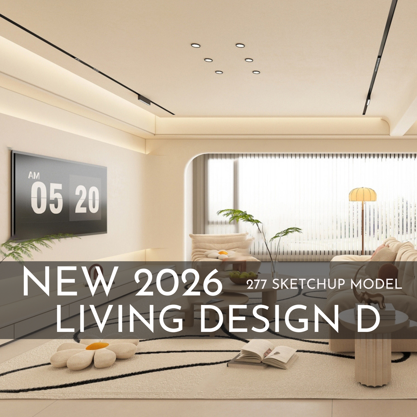 277 Living Room Design D SketchUp 3D Models | 2026 New Design | Interior Asset Pack