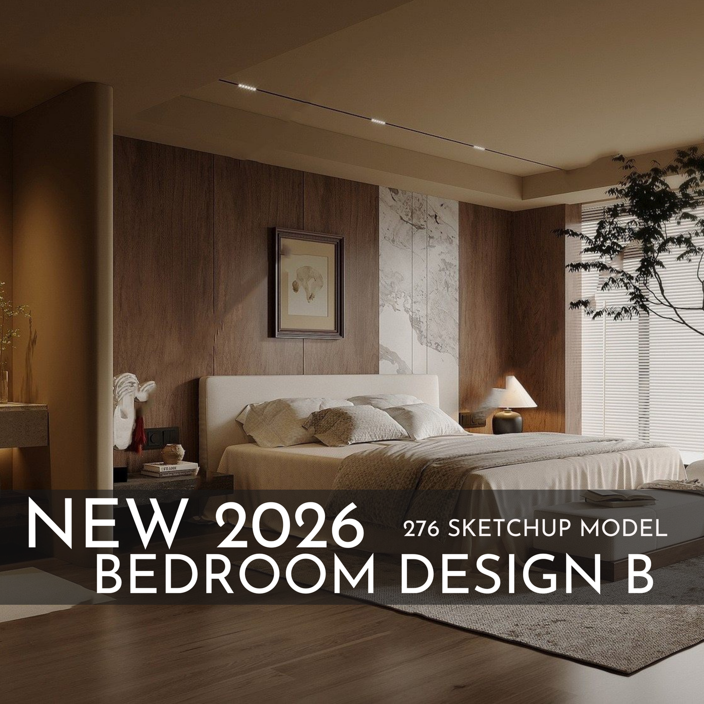 2026 New Bedroom Design A – 276 SketchUp 3D Models | Interior Asset Pack