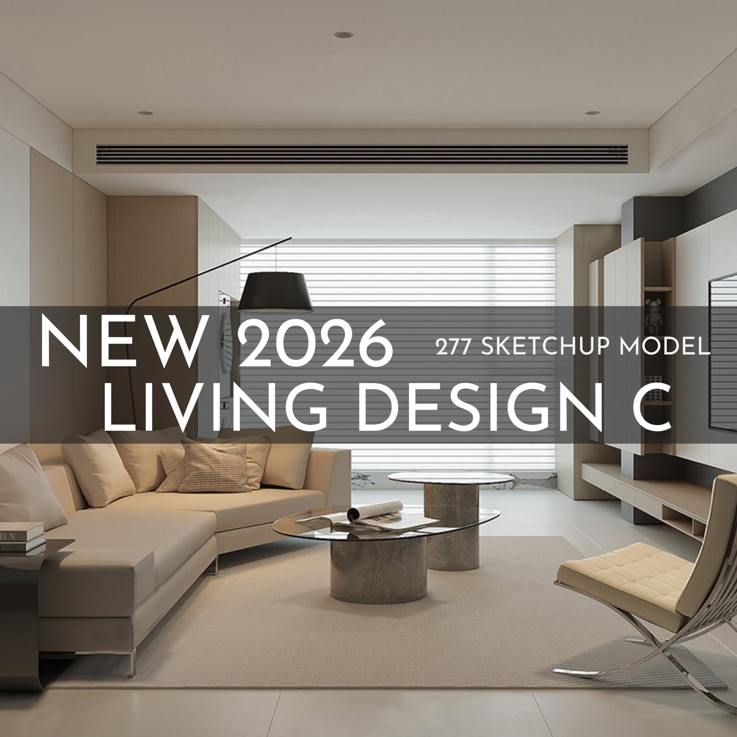 277 Living Room Design C SketchUp 3D Models | 2026 New Design | Interior Asset Pack