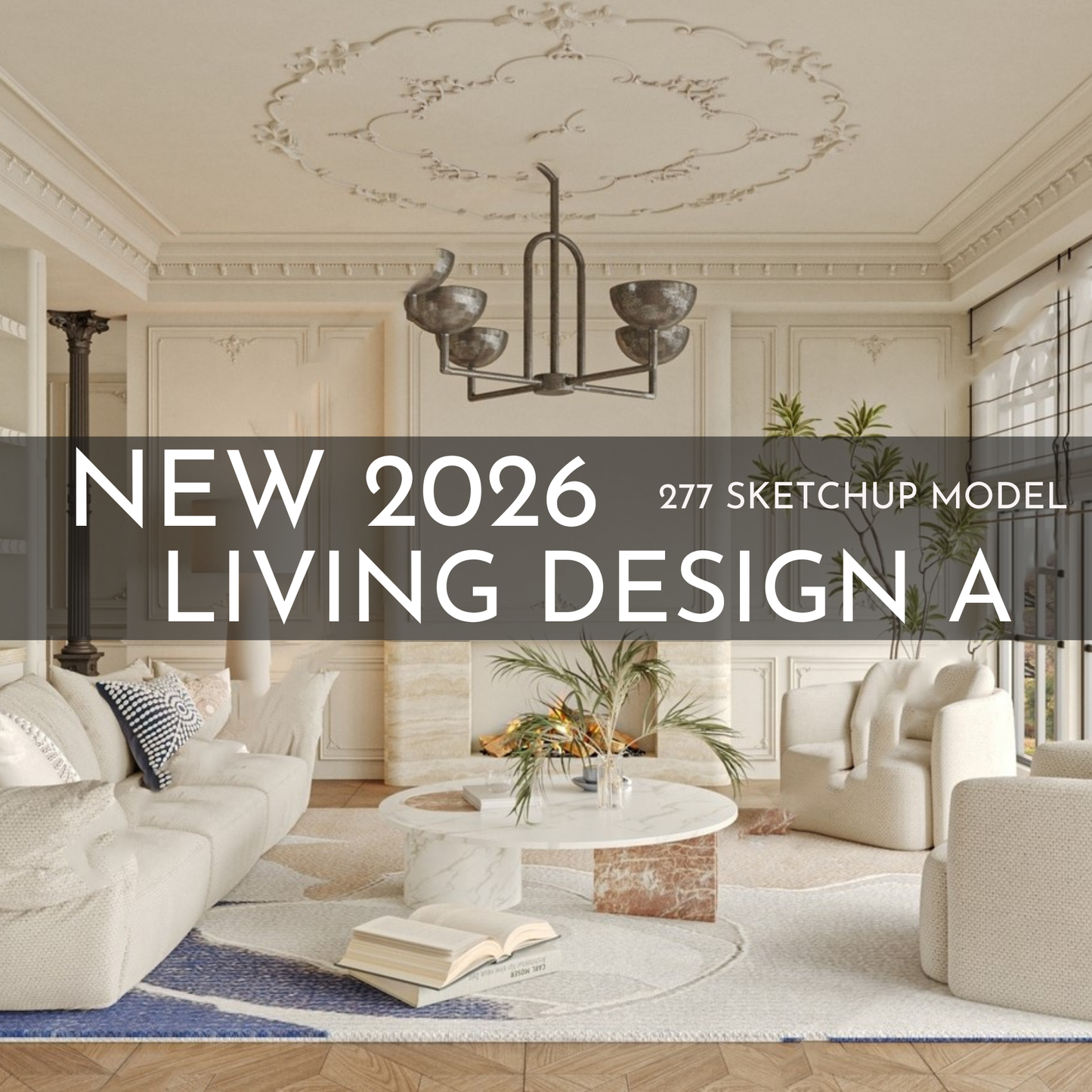 277 Living Room Design A SketchUp 3D Models | 2026 New Design | Interior Asset Pack