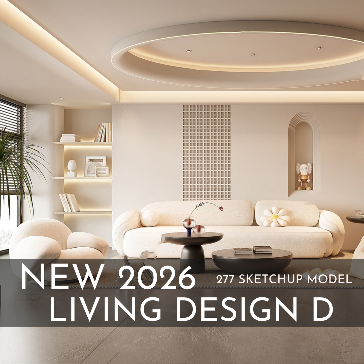 277 Living Room Design D SketchUp 3D Models | 2026 New Design | Interior Asset Pack