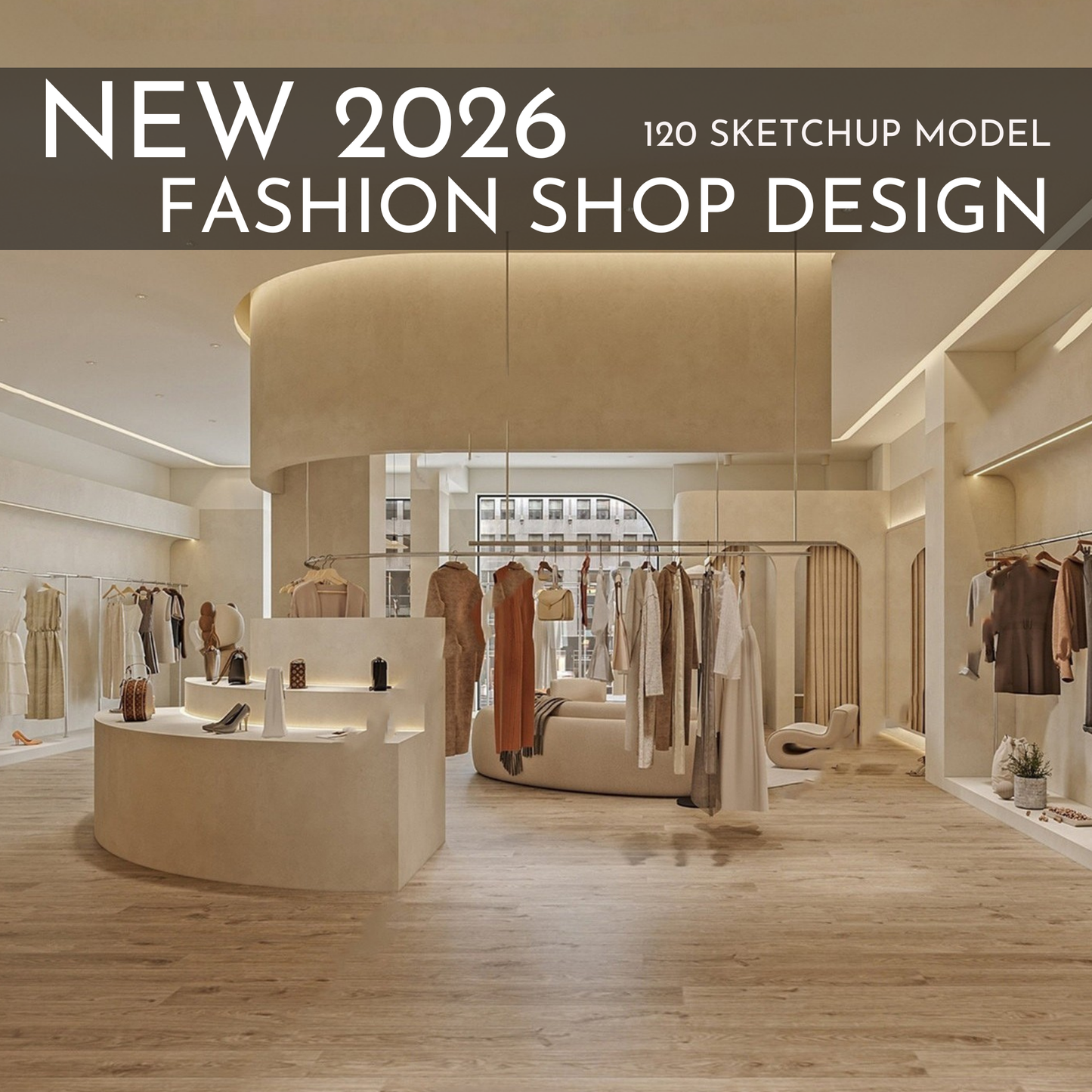 Fashion Shop Design | 120 SketchUp 3D Models | Retail Interior Full Bundle