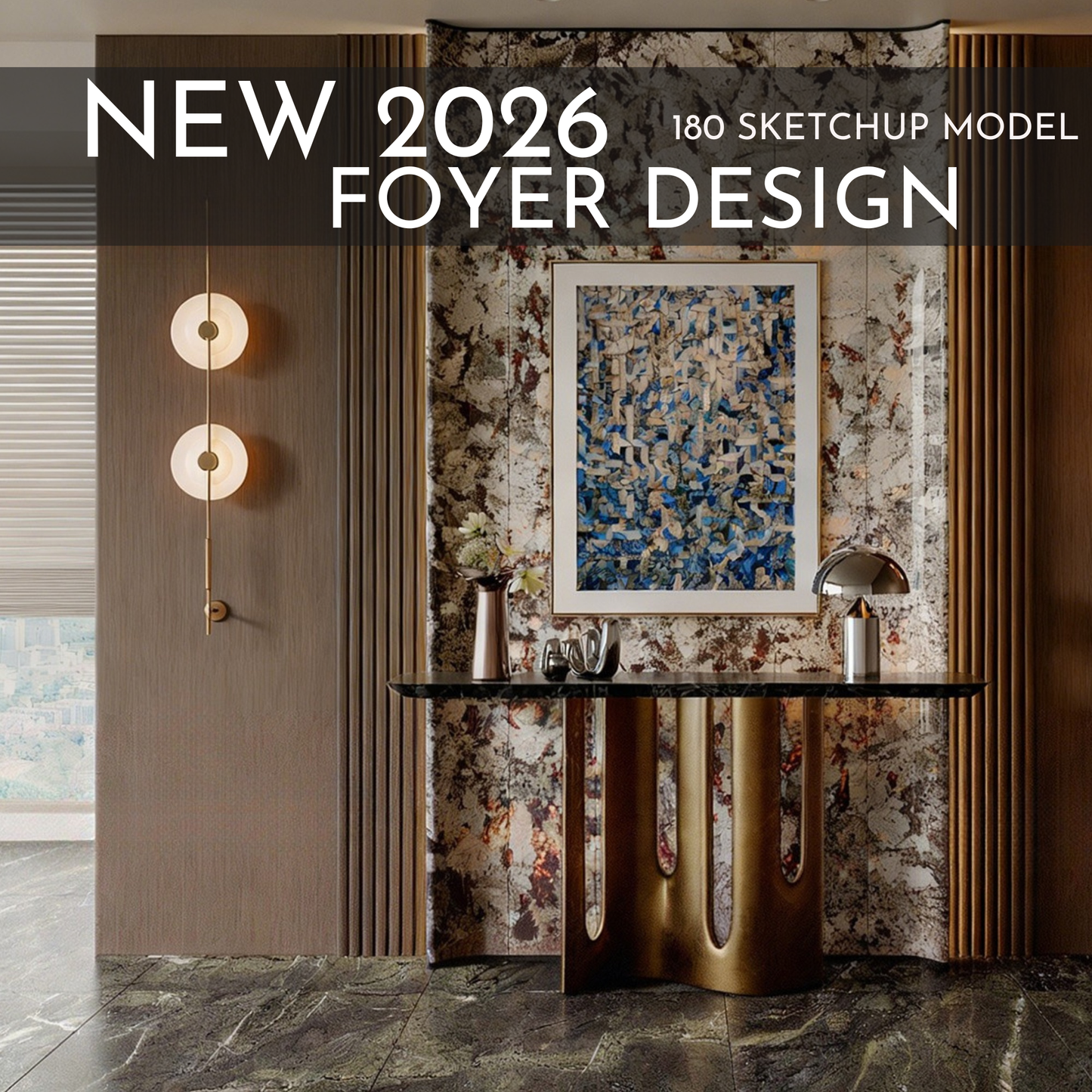 180 Foyer SketchUp 3D Models | 2026 New Interior Design Bundle