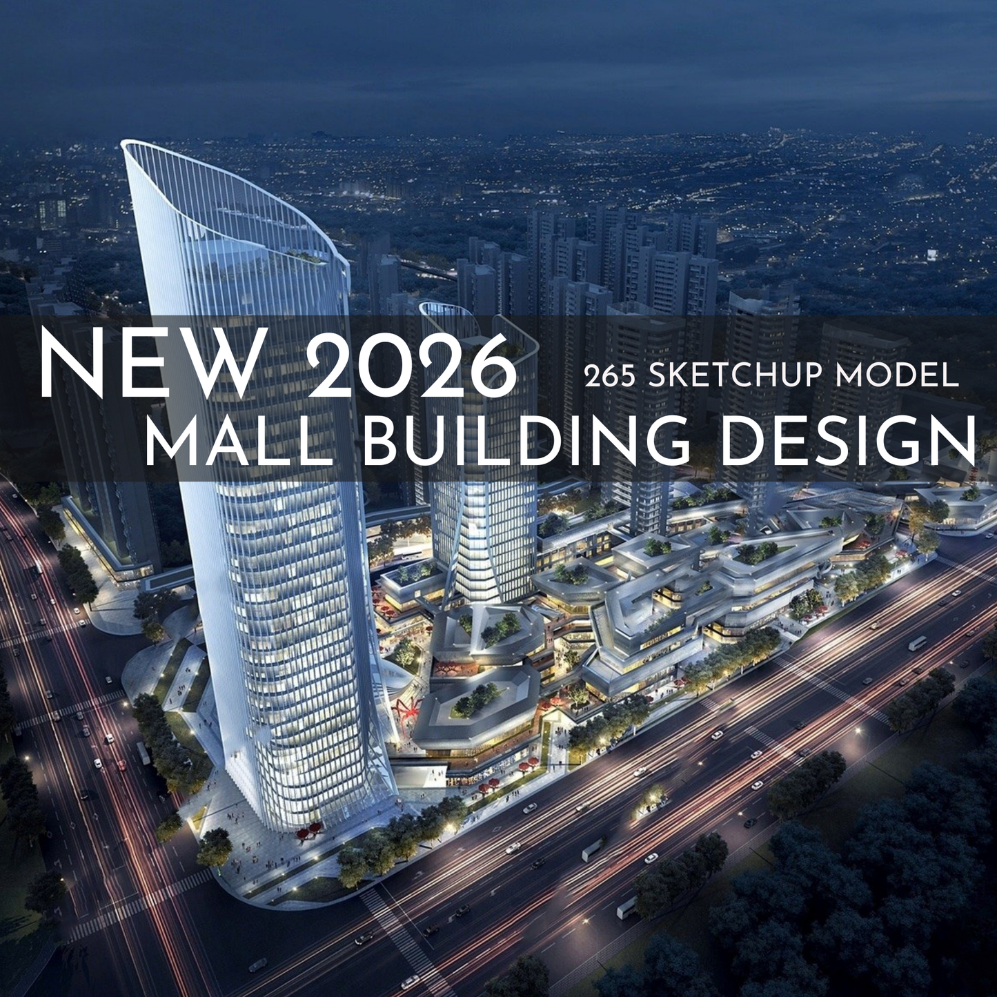265 Mall Building SketchUp 3D Models | Commercial Interior Design Asset Pack