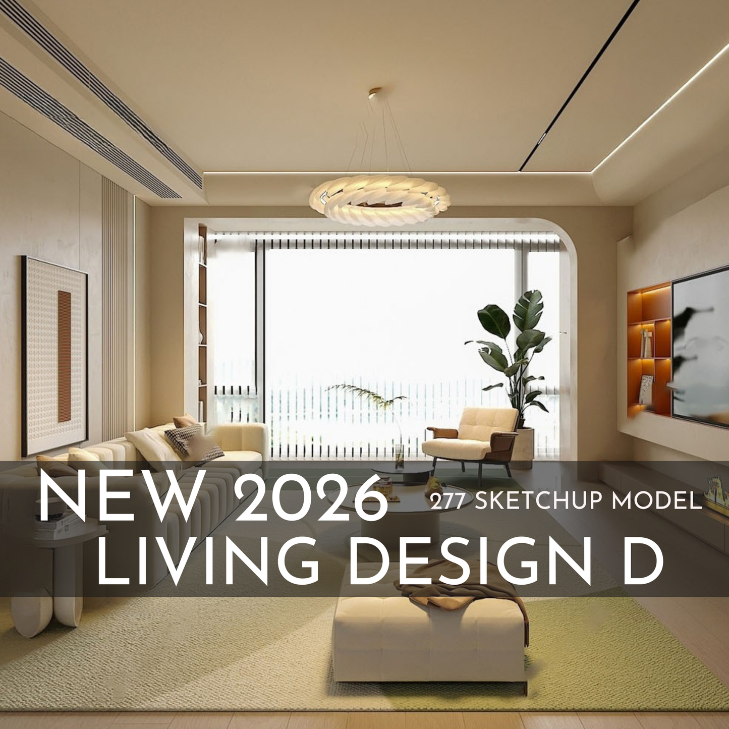 277 Living Room Design D SketchUp 3D Models | 2026 New Design | Interior Asset Pack