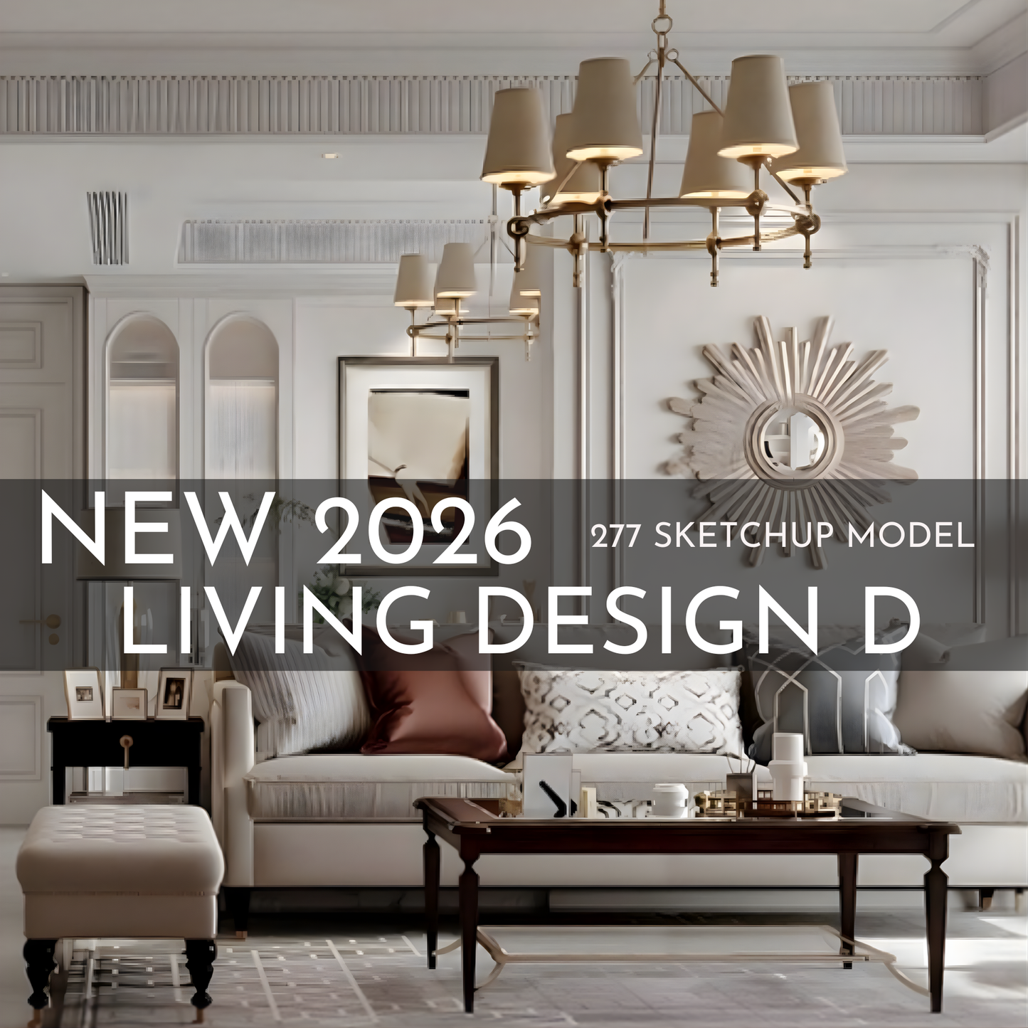277 Living Room Design D SketchUp 3D Models | 2026 New Design | Interior Asset Pack