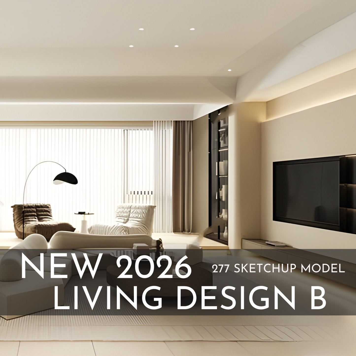 277 Living Room Design B SketchUp 3D Models | 2026 New Design | Interior Asset Pack