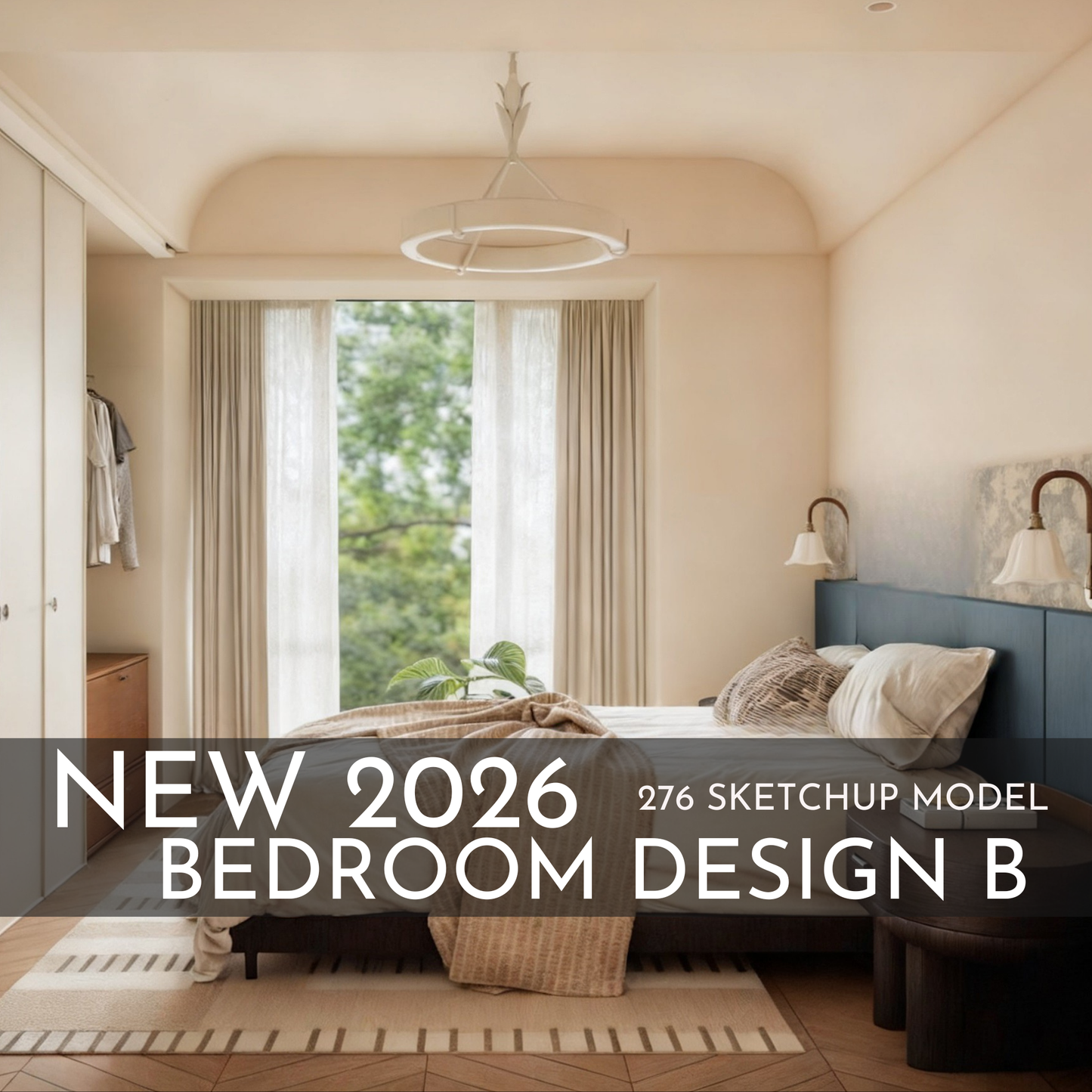 2026 New Bedroom Design B – 276 SketchUp 3D Models | Interior Asset Pack