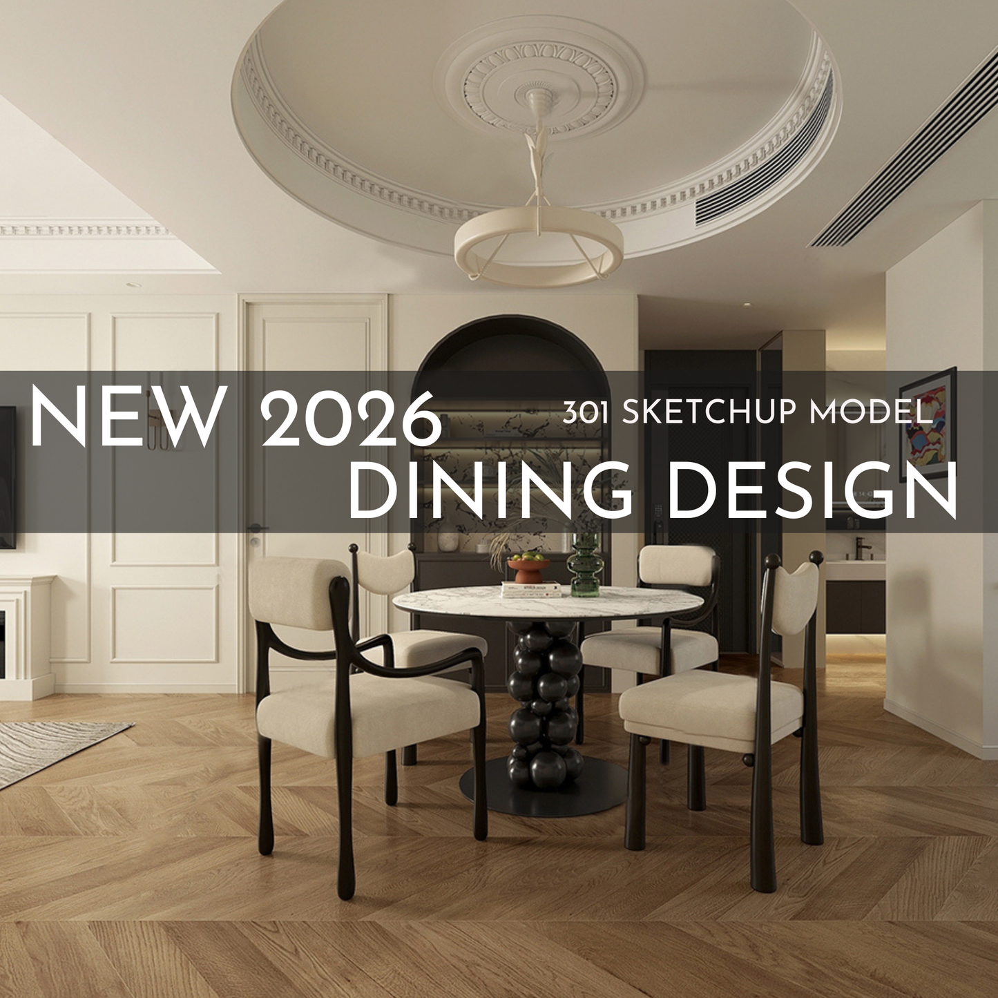 2026 NEW Dining - 301 Sketchup 3D Model Interior Design Model