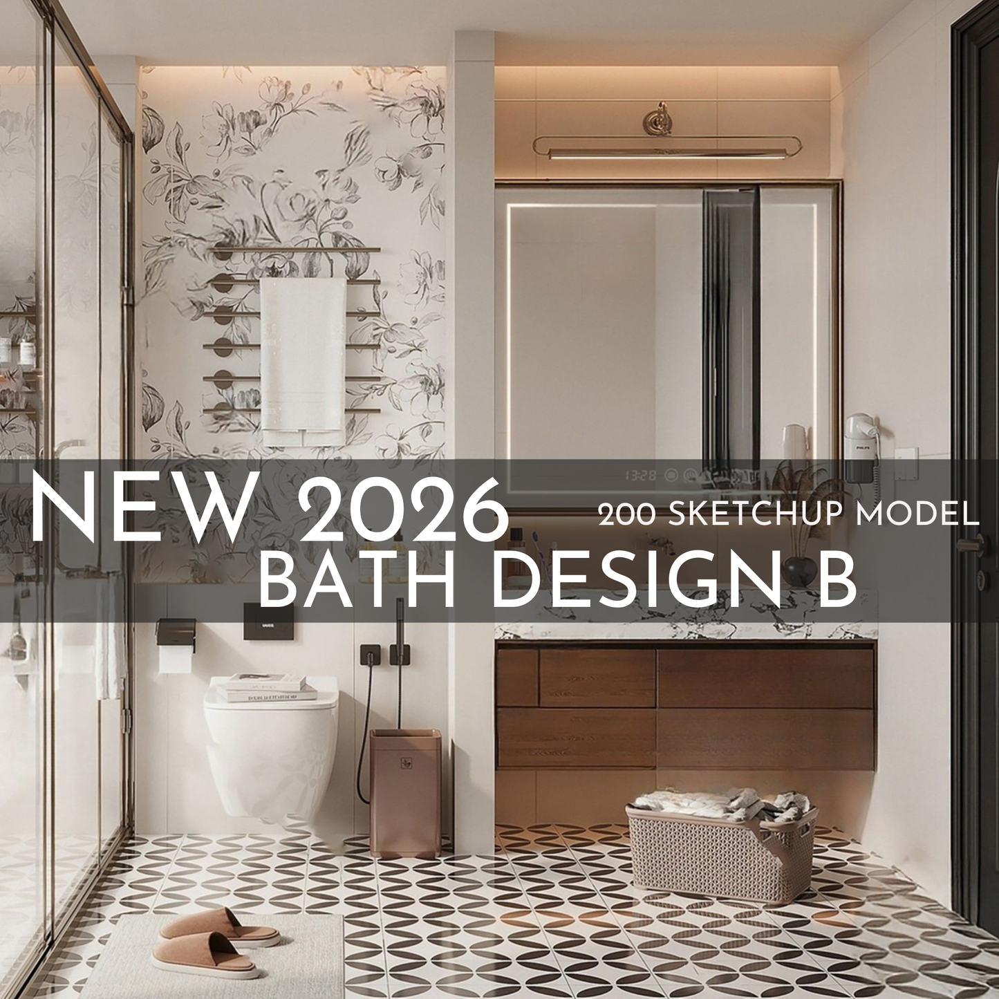 200 Bathroom SketchUp 3D Models | 2026 New Bath Design B | Interior Design Asset Pack