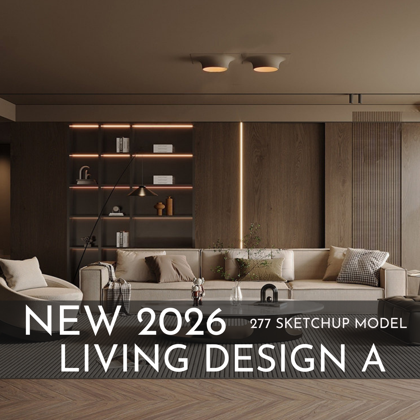 277 Living Room Design A SketchUp 3D Models | 2026 New Design | Interior Asset Pack