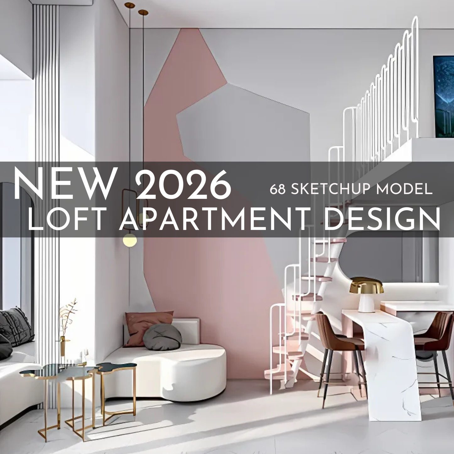 68 Loft Apartment SketchUp 3D Models | Modern Interior Asset Pack