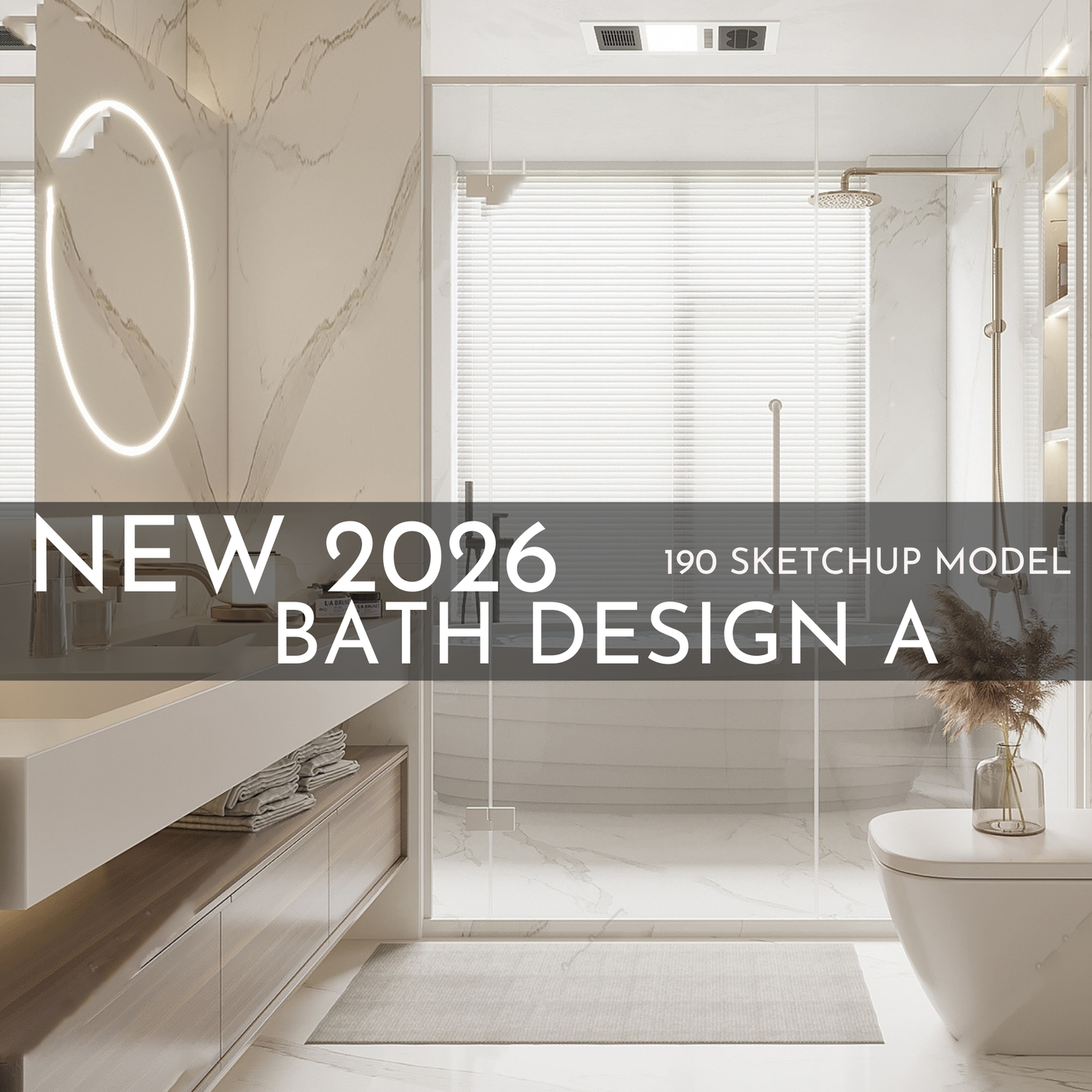 190 Bathroom SketchUp 3D Models | 2026 New Bath Design A | Interior Design Asset Pack
