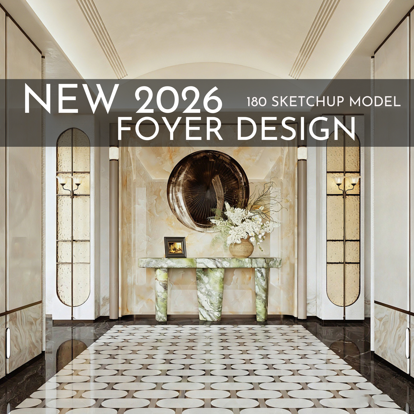 180 Foyer SketchUp 3D Models | 2026 New Interior Design Bundle
