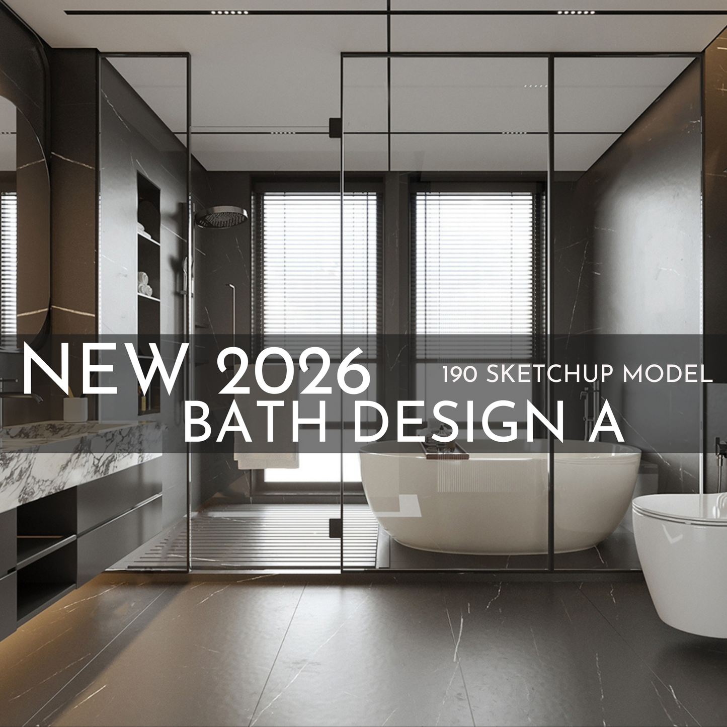 190 Bathroom SketchUp 3D Models | 2026 New Bath Design A | Interior Design Asset Pack
