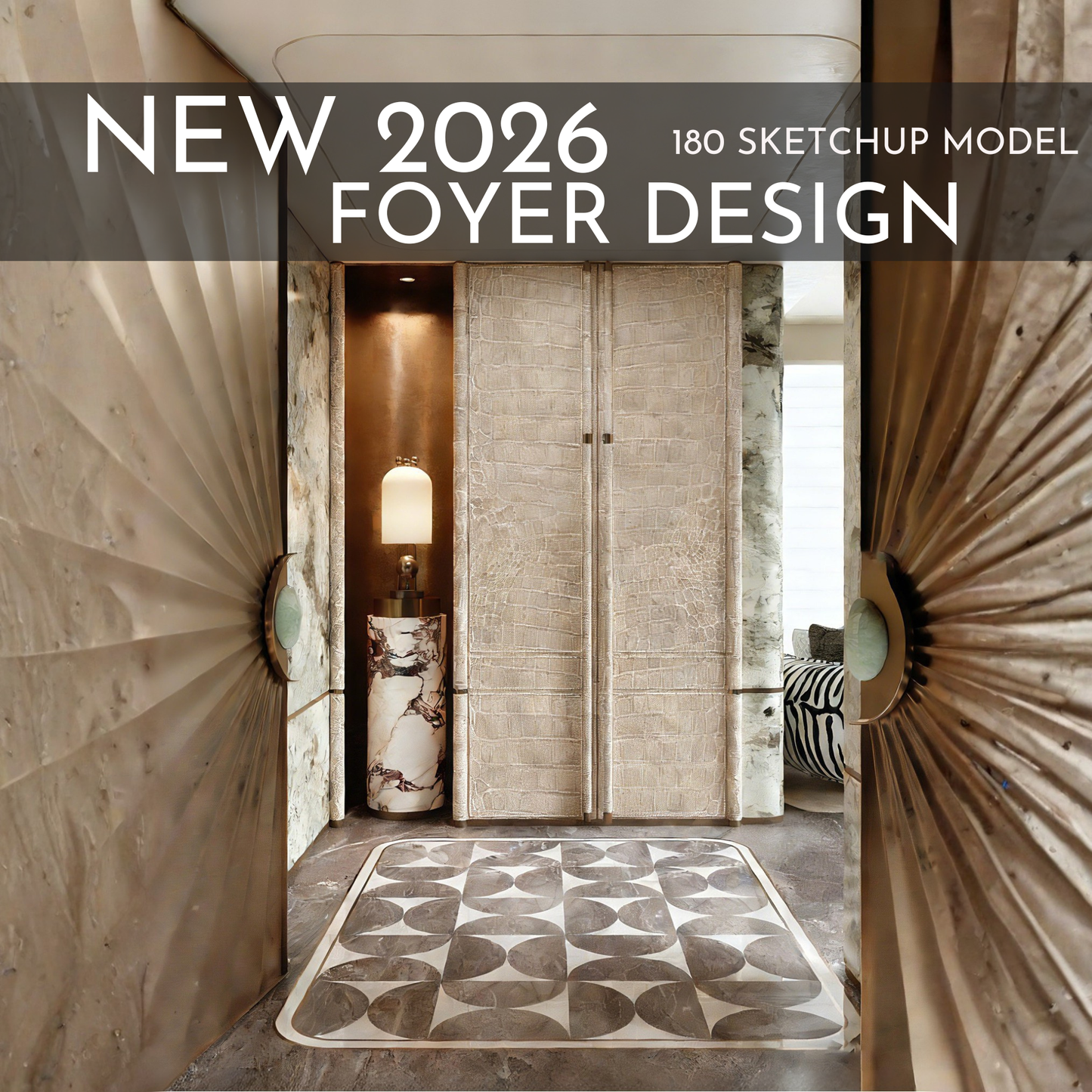180 Foyer SketchUp 3D Models | 2026 New Interior Design Bundle