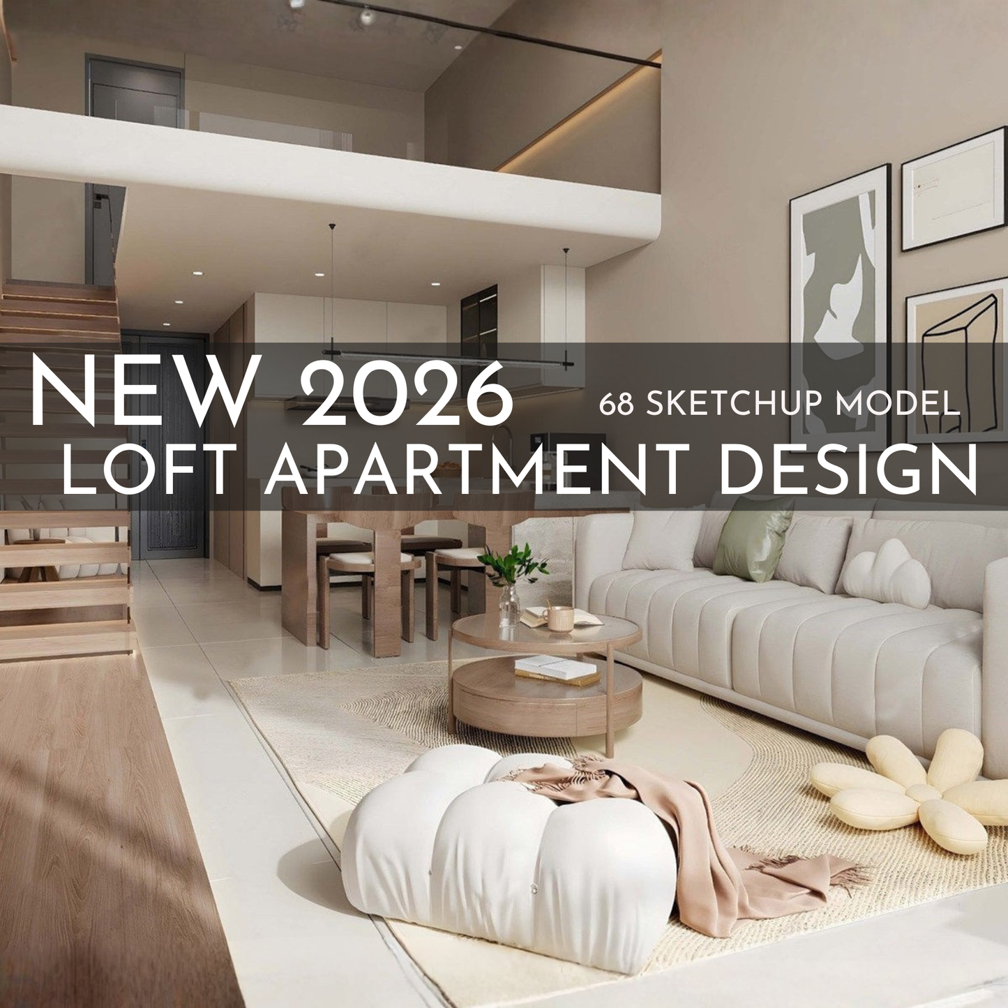 68 Loft Apartment SketchUp 3D Models | Modern Interior Asset Pack