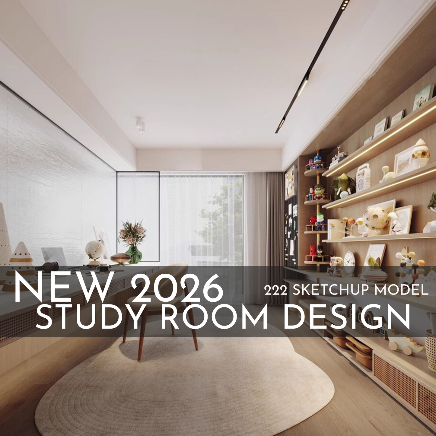 222 Study Room SketchUp 3D Models | 2026 New Design | Interior Asset Pack