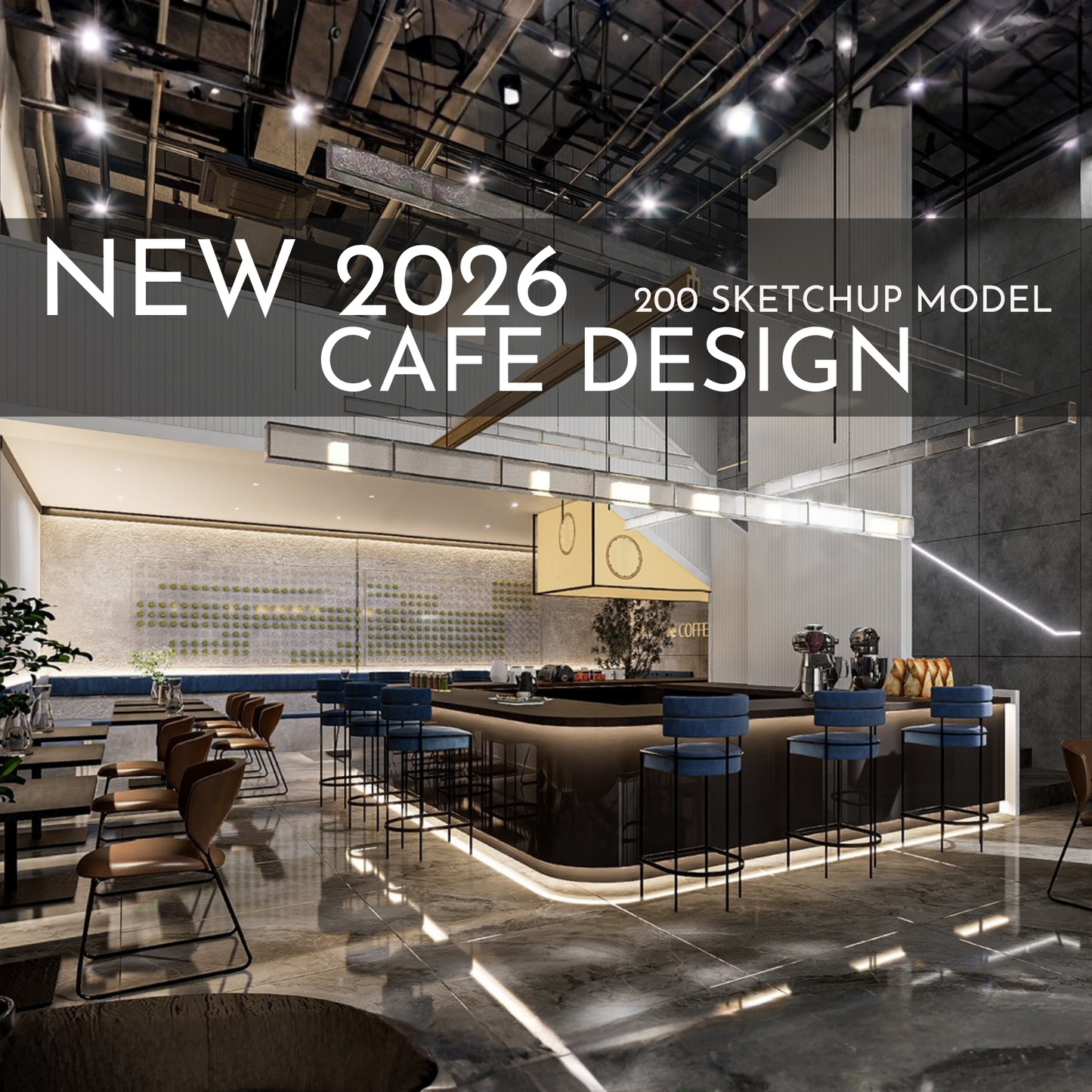 2026 NEW!  200 CAFE  - Sketchup 3D CAFE Interior Design Model