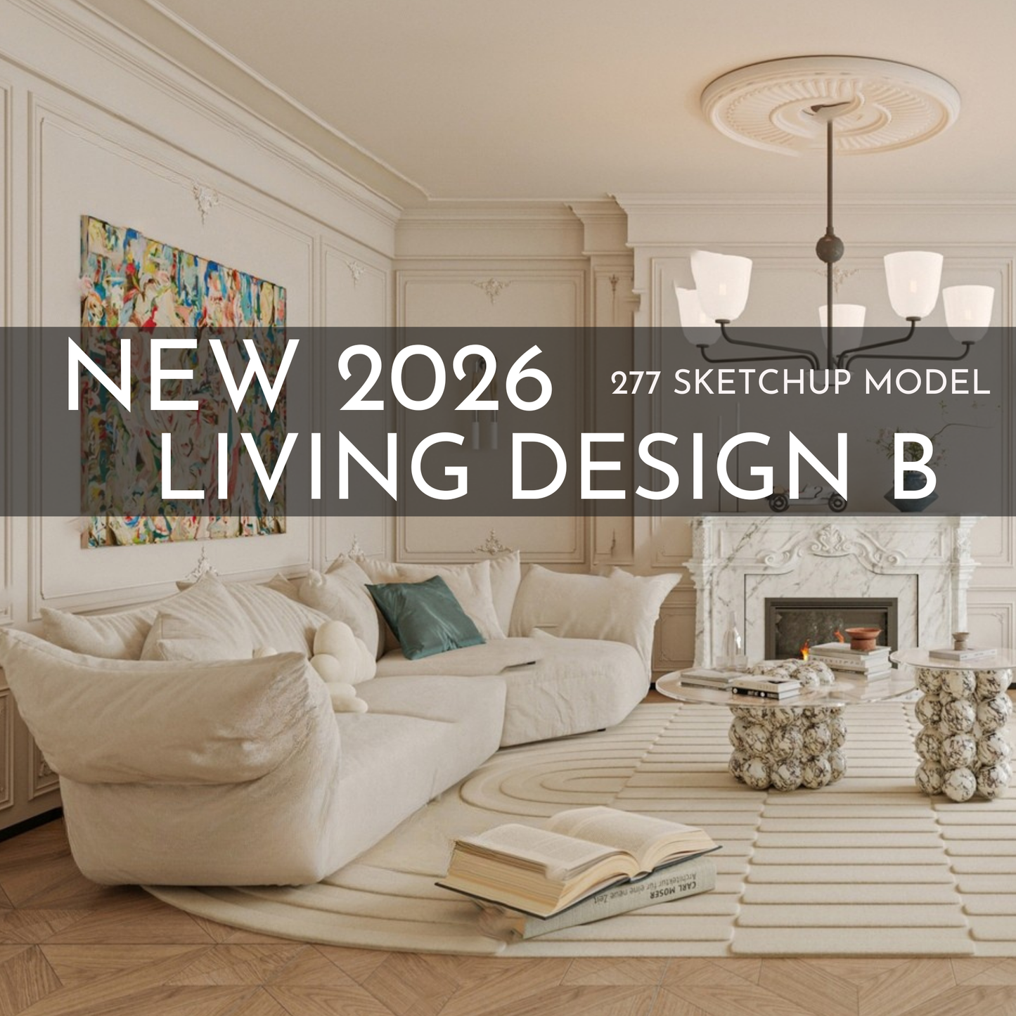 277 Living Room Design B SketchUp 3D Models | 2026 New Design | Interior Asset Pack