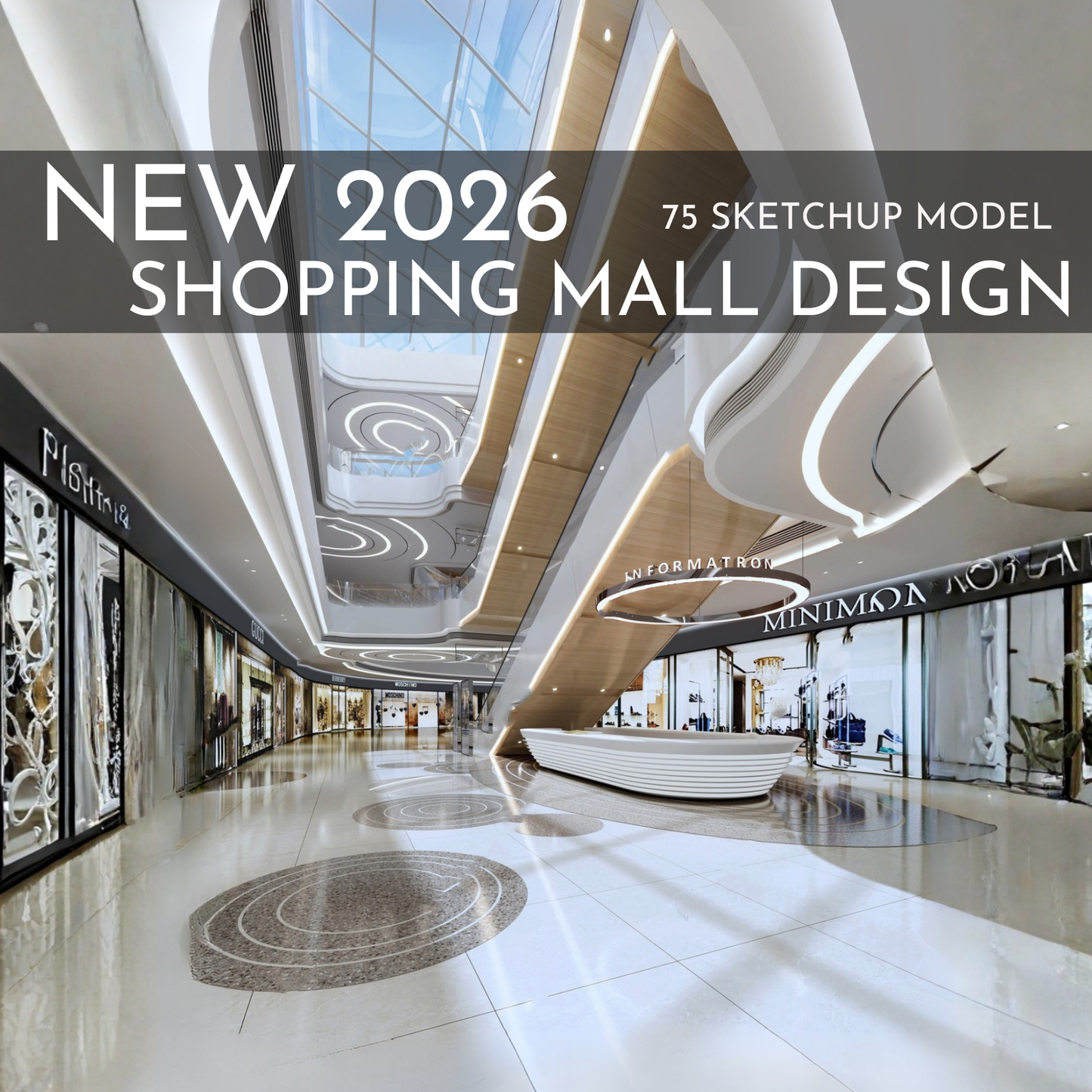 75 Shopping Mall Design SketchUp 3D Models | 2026 New Design | Interior Asset Pack